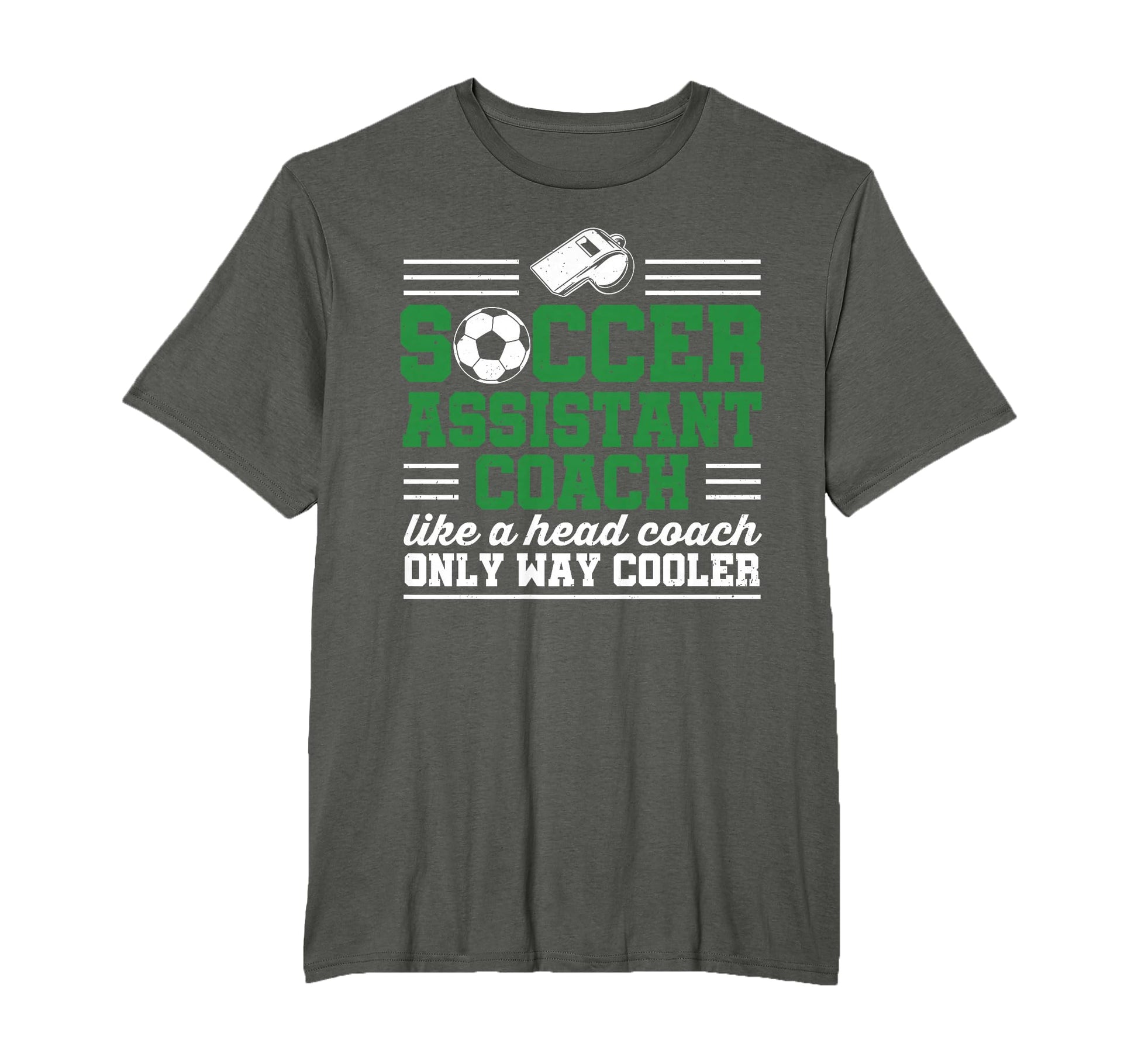 Soccer Assistant Coach Funny Soccer T-Shirt - Streetwear Style for Adults - T-Shirt, Sweatshirt, Hoodie