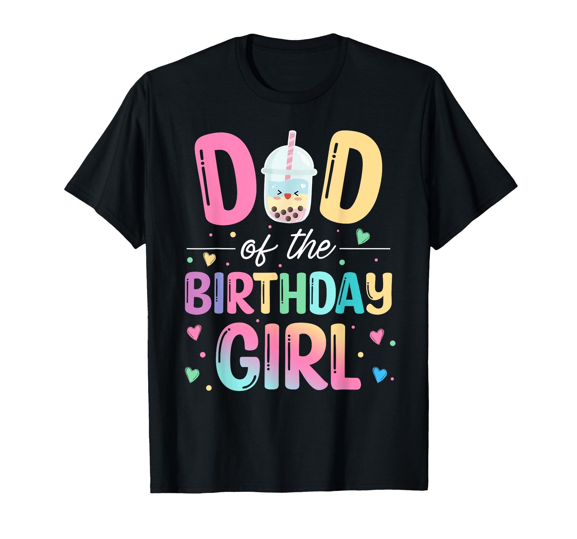 Dad Birthday Bubble Boba Tea Party T-Shirt - Novelty Apparel for Adults - T-Shirt, Sweatshirt, Hoodie