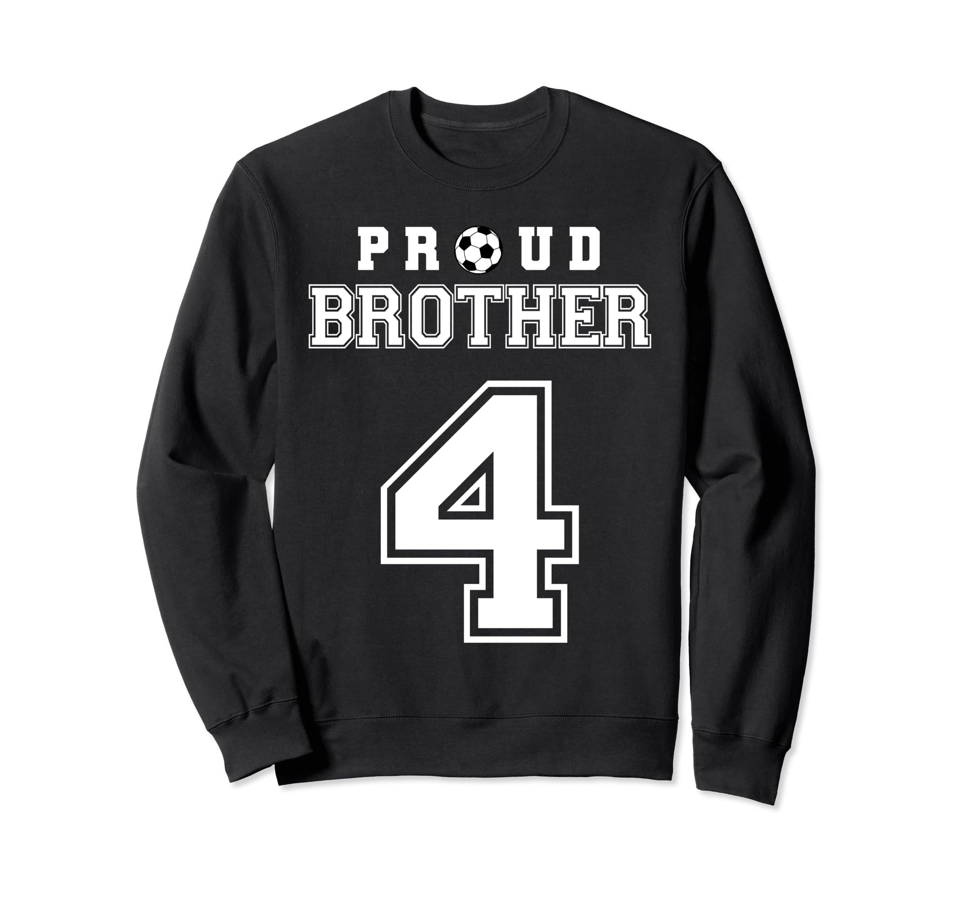 Number 4 Custom Proud Soccer Sweatshirt - Custom Art Print for Adults - T-Shirt, Sweatshirt, Hoodie