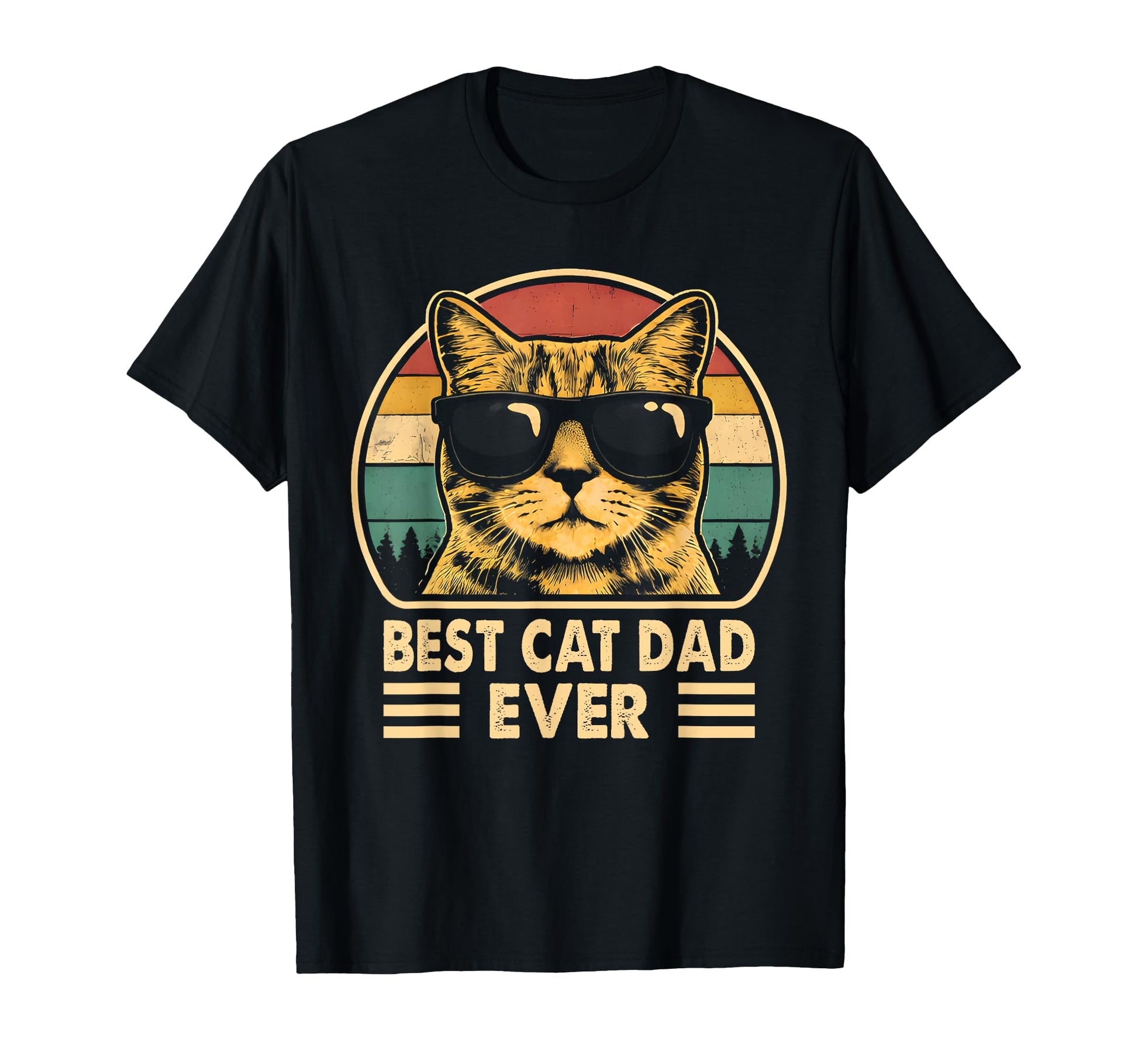 Best Cat Dad Ever Funny Cat Dad T-Shirt - Streetwear Style for Adults - T-Shirt, Sweatshirt, Hoodie
