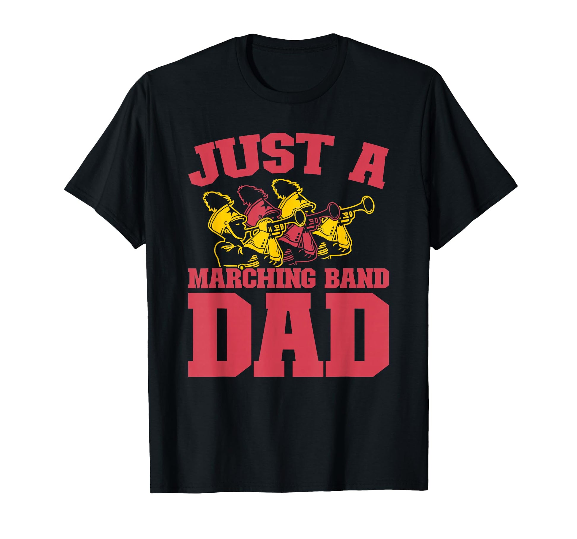 Marching Band Music Musician Just T-Shirt - Streetwear Style Men Women - T-Shirt, Sweatshirt, Hoodie