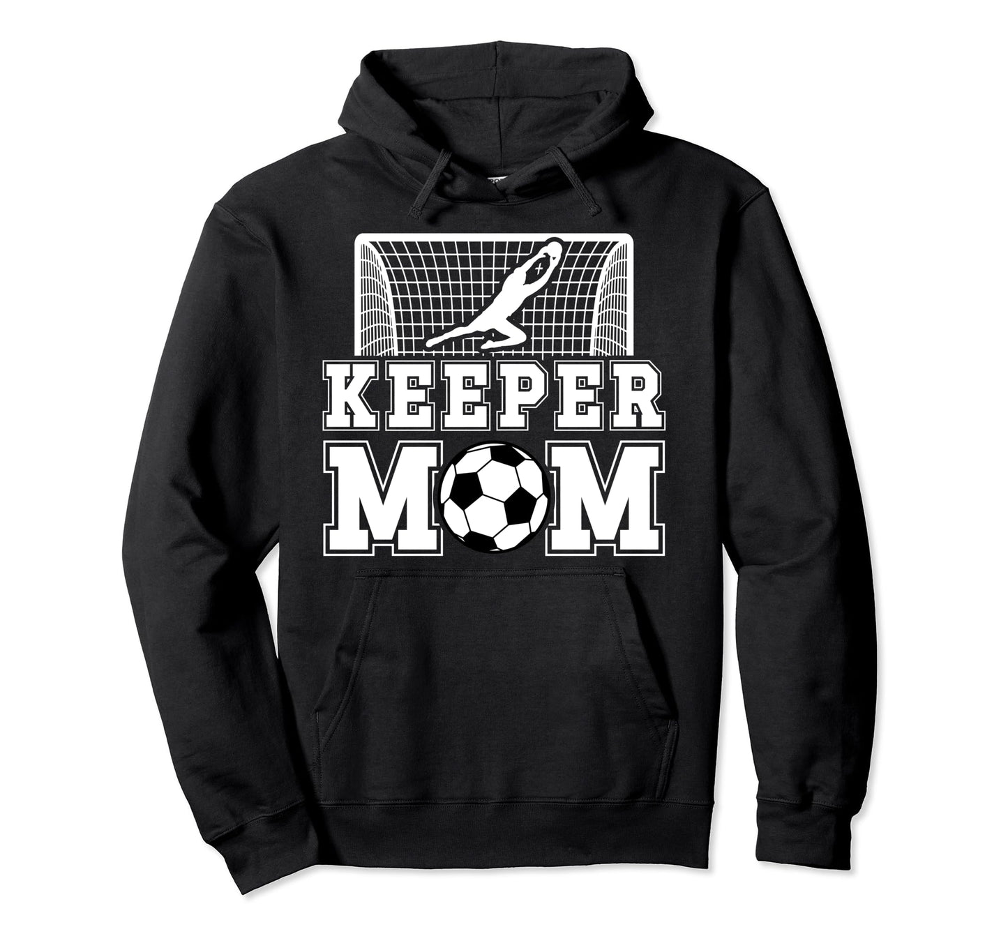 Soccer Keeper Mom Soccer Goalkeeper Hoodie - Minimalist Print for Adults - T-Shirt, Sweatshirt, Hoodie