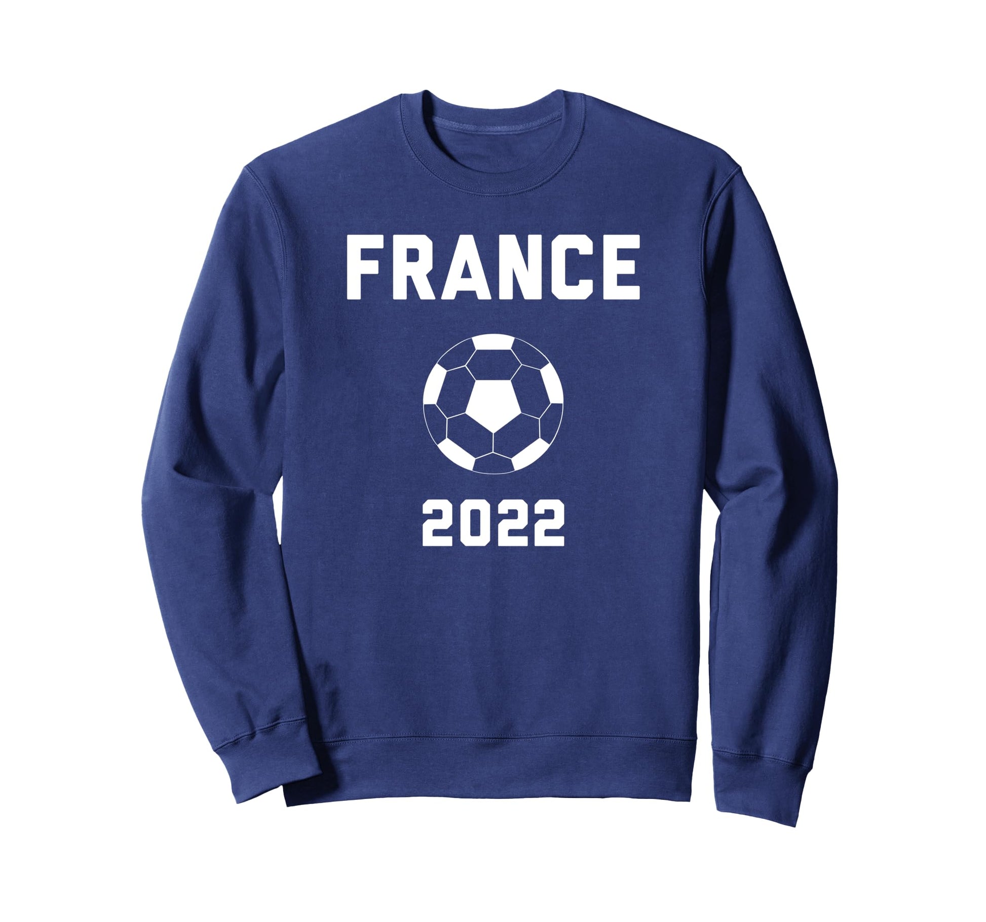 World Cup 2022 France Soccer Ball Sweatshirt - Casual Everyday Wear Unisex - T-Shirt, Sweatshirt, Hoodie
