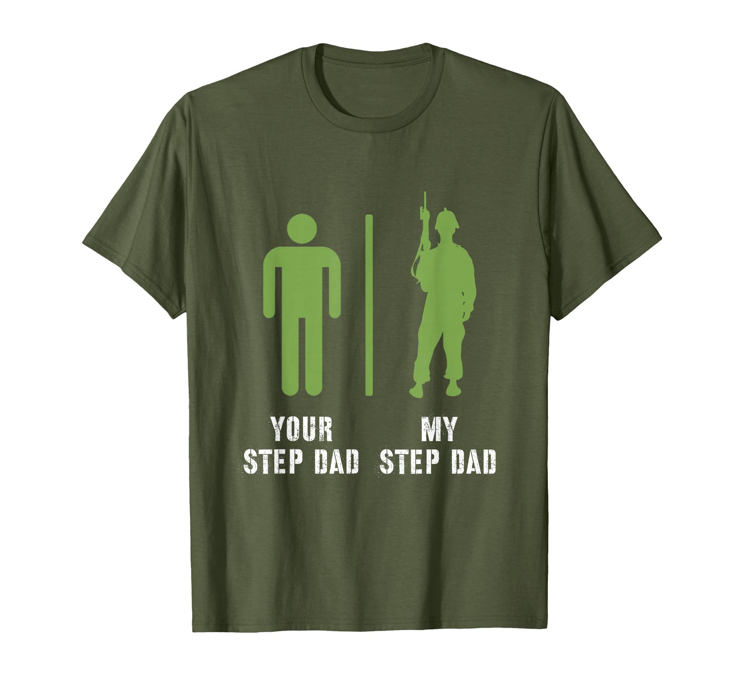 Your Step Dad My Step Dad Proud Military T-Shirt - Unique Graphic Unisex - T-Shirt, Sweatshirt, Hoodie