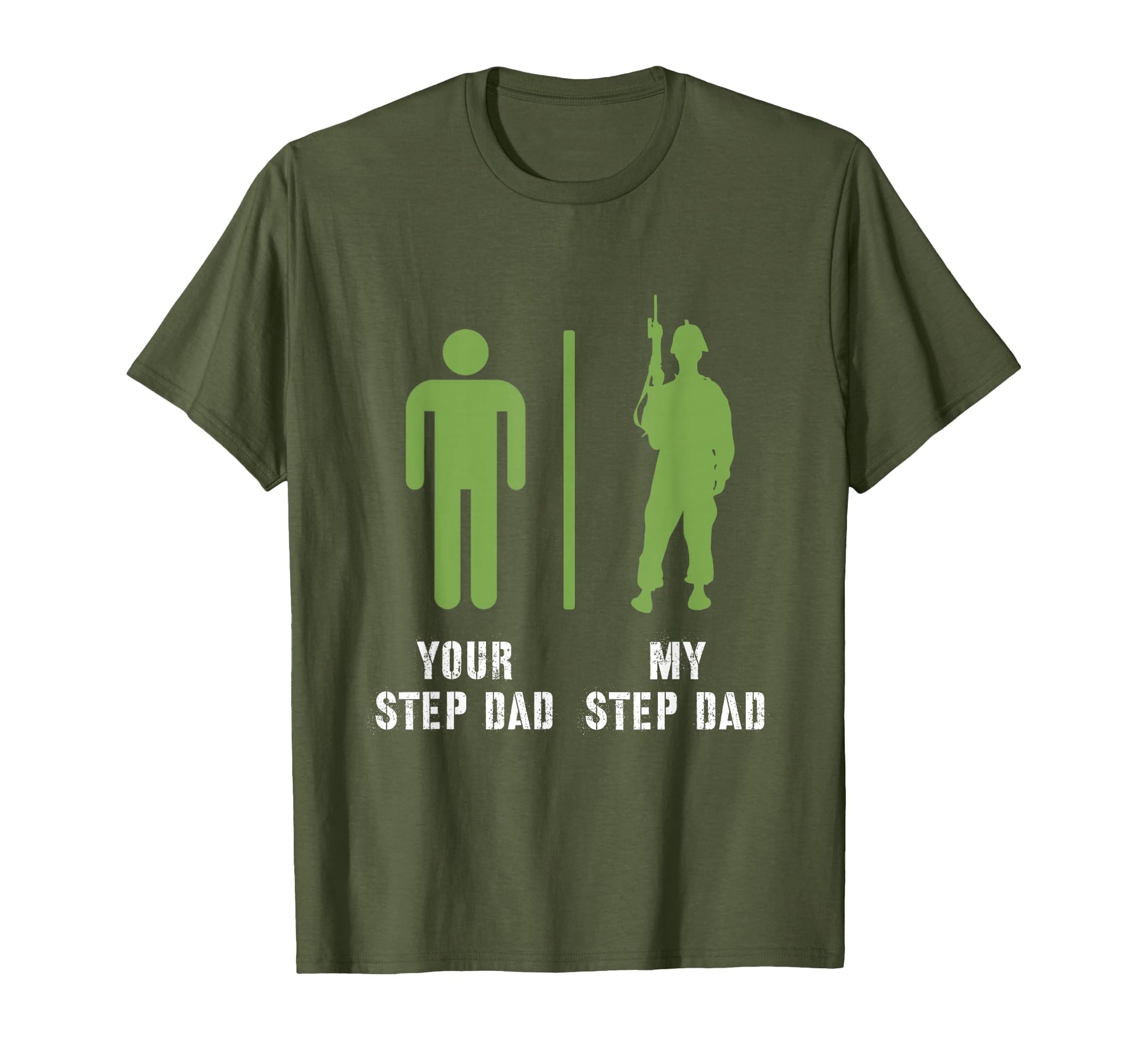 Your Step Dad My Step Dad Proud Military T-Shirt - Unique Graphic Unisex - T-Shirt, Sweatshirt, Hoodie