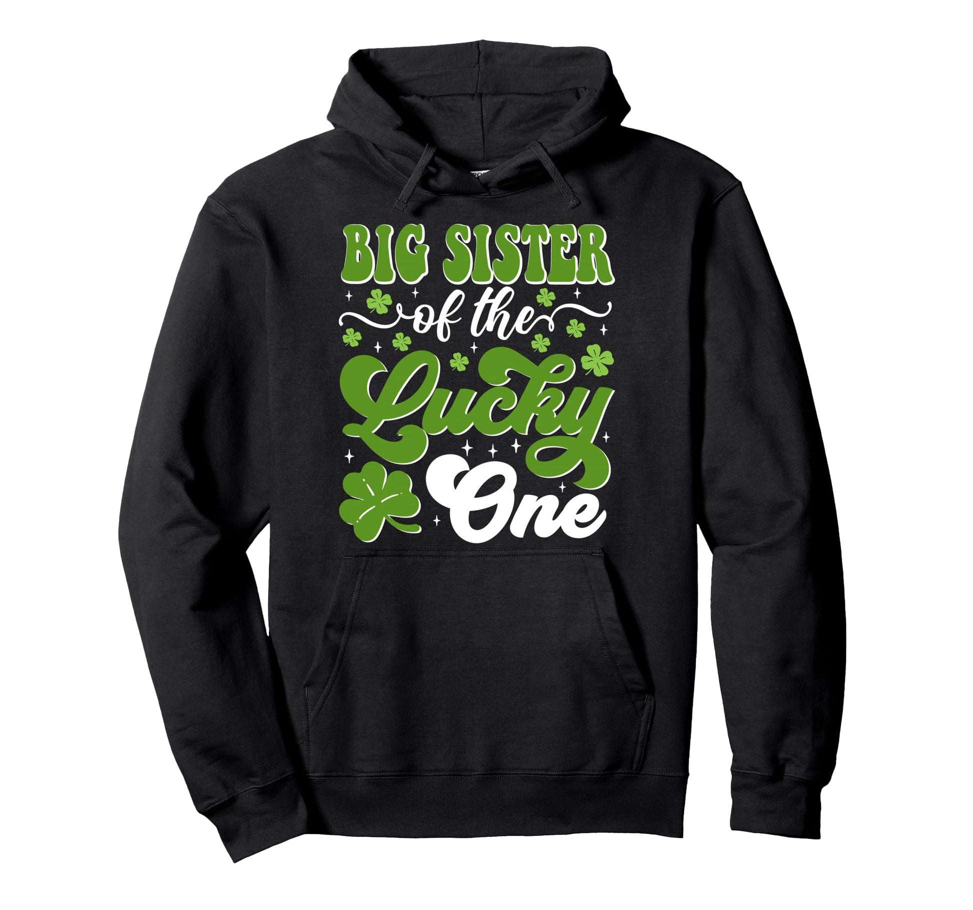 Big Sister Lucky One First Birthday Hoodie - Fun Novelty Design for Adults - T-Shirt, Sweatshirt, Hoodie