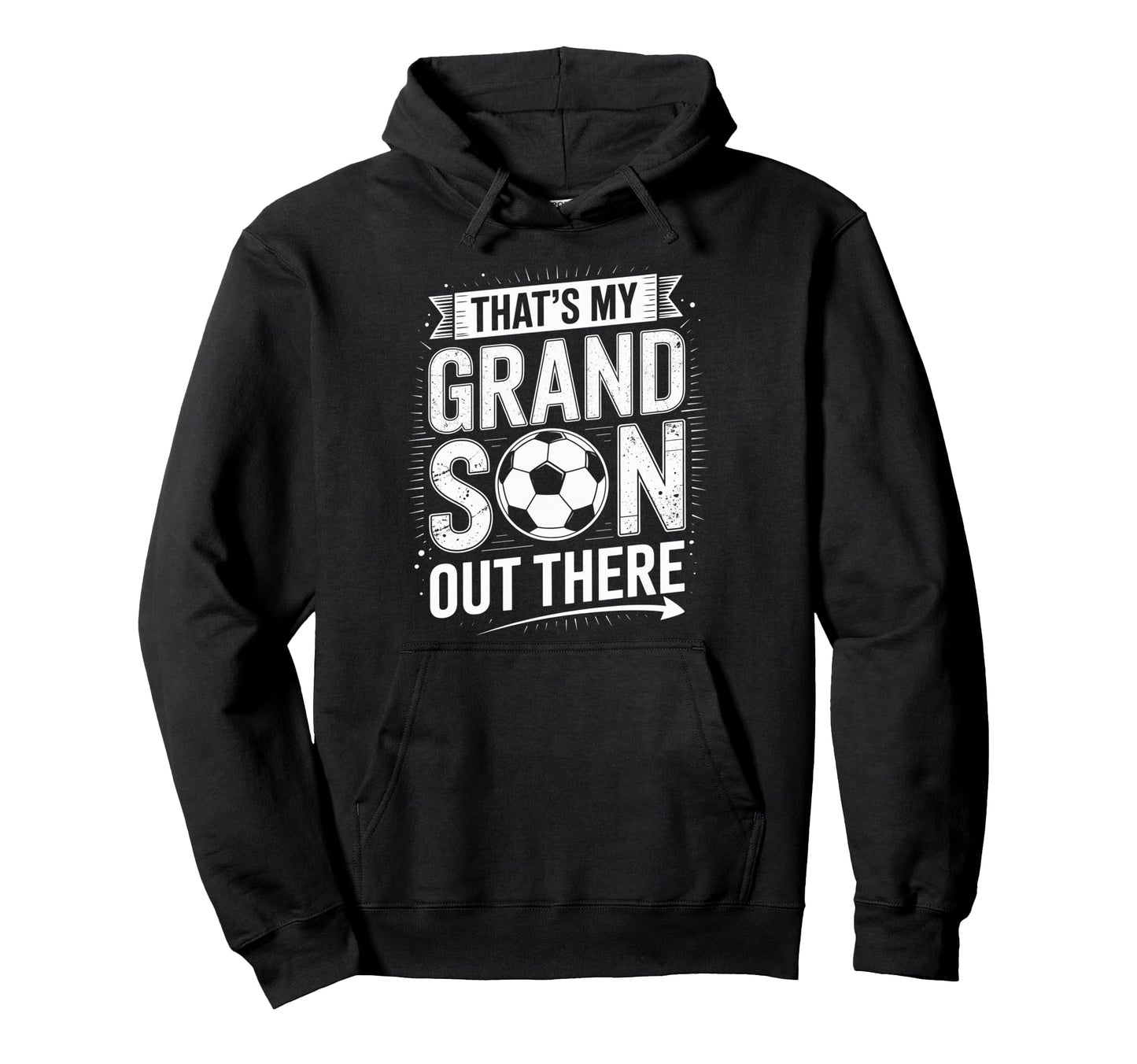 Thats My Grandson Out There Soccer Grandpa Hoodie - Graphic Print Unisex - T-Shirt, Sweatshirt, Hoodie