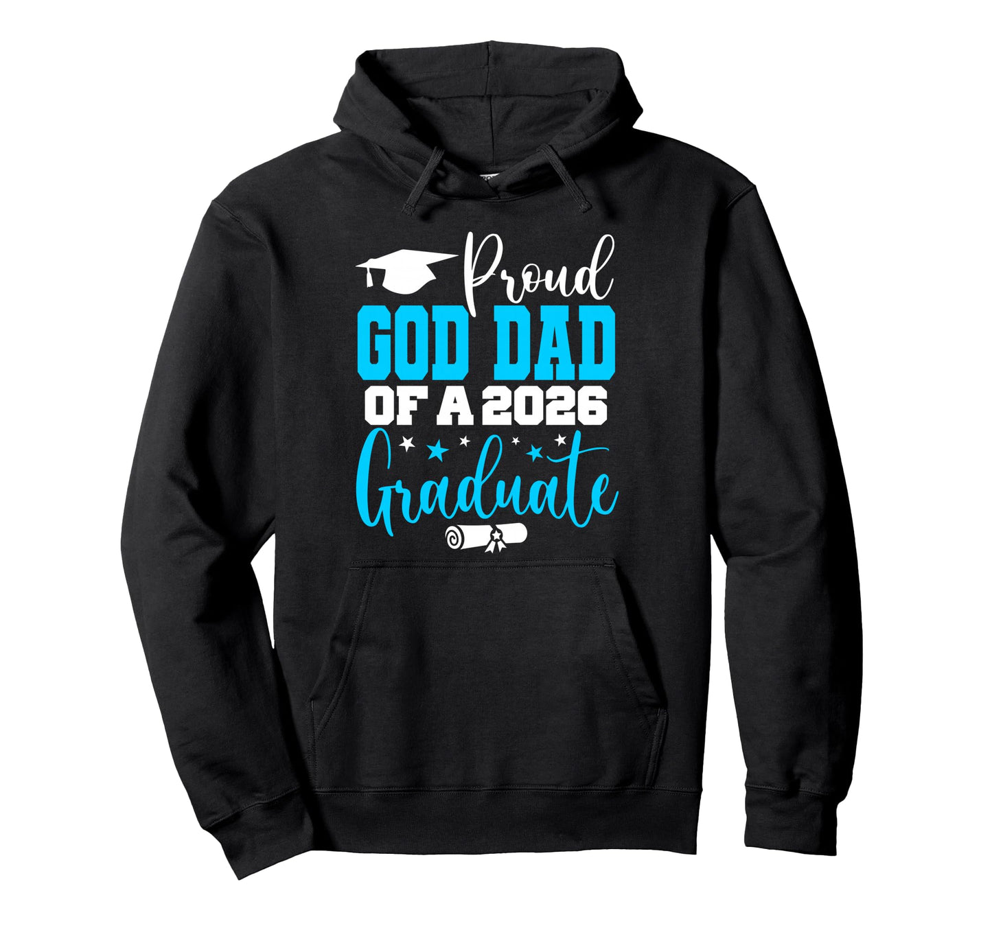 Senior 2026 Proud God Dad Class 2026 Hoodie - Unique Graphic Men Women - T-Shirt, Sweatshirt, Hoodie
