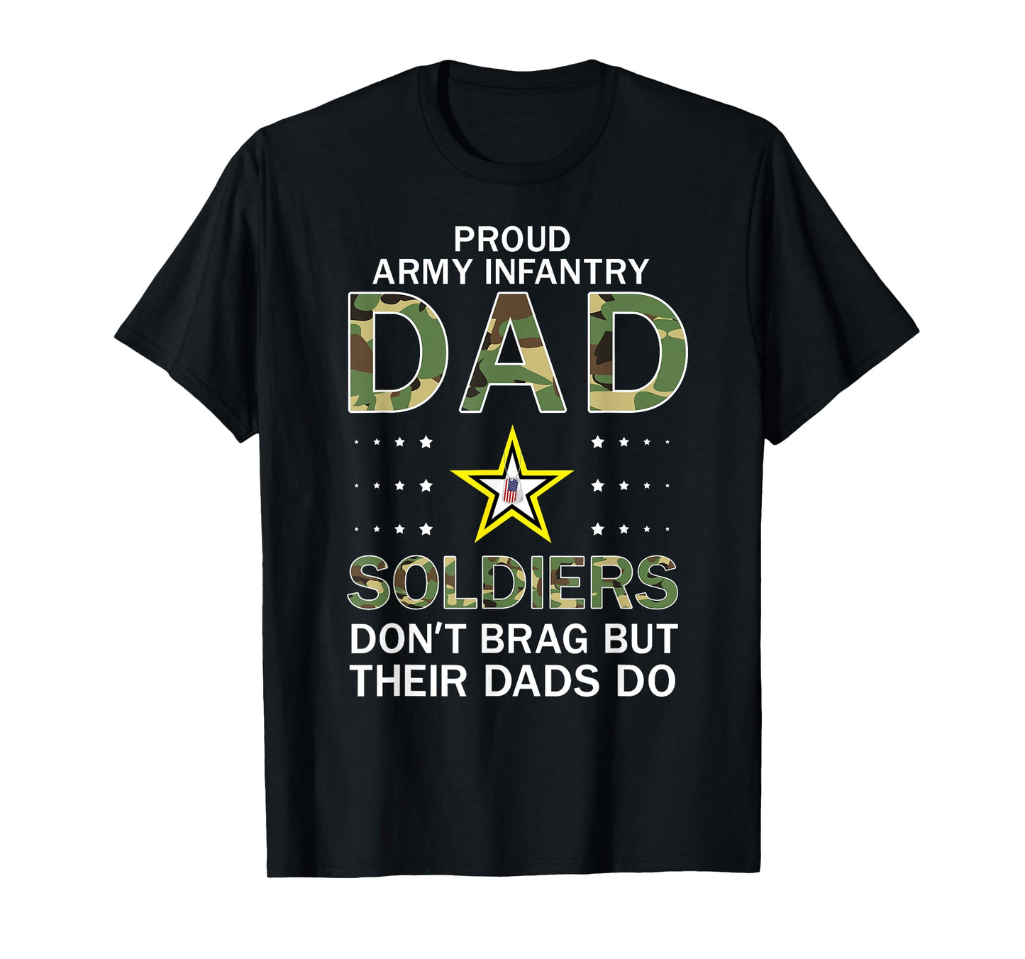 Soldiers Dont Brag Dads Do Proud Army T-Shirt - Streetwear Style Men Women - T-Shirt, Sweatshirt, Hoodie