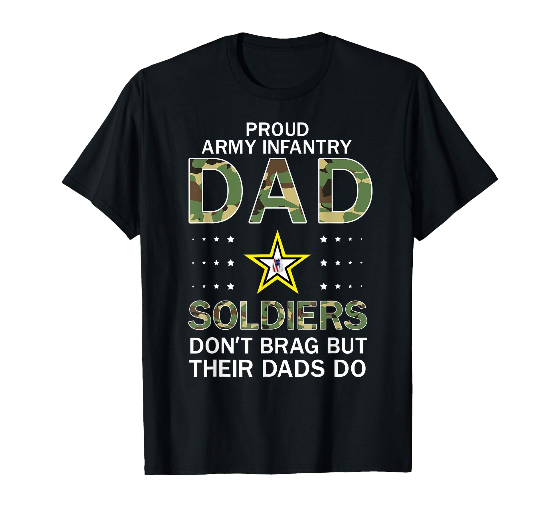 Soldiers Dont Brag Dads Do Proud Army T-Shirt - Streetwear Style Men Women - T-Shirt, Sweatshirt, Hoodie