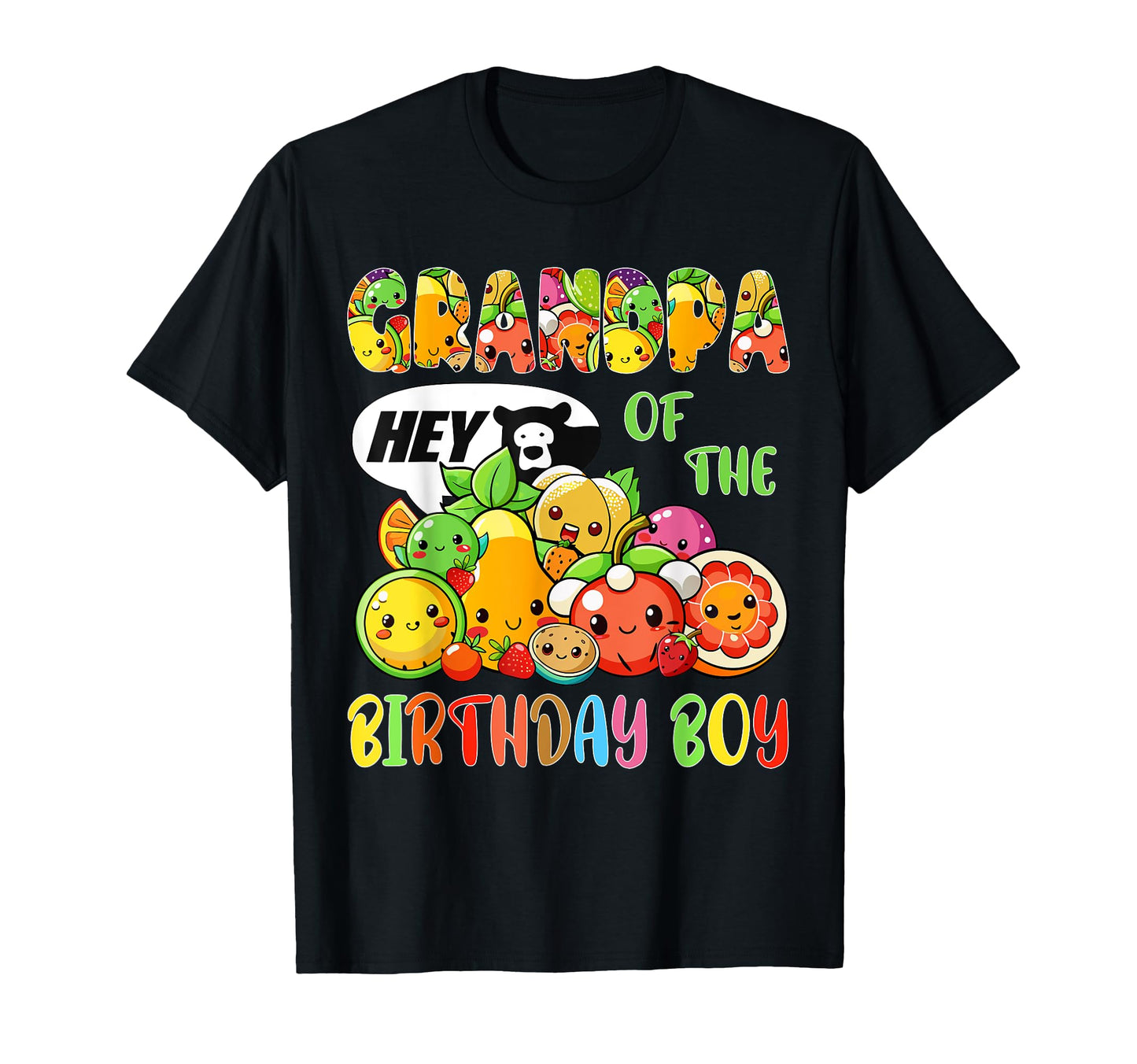 Grandpa Birthday Family Fruit T-Shirt - Minimalist Print Men Women - T-Shirt, Sweatshirt, Hoodie