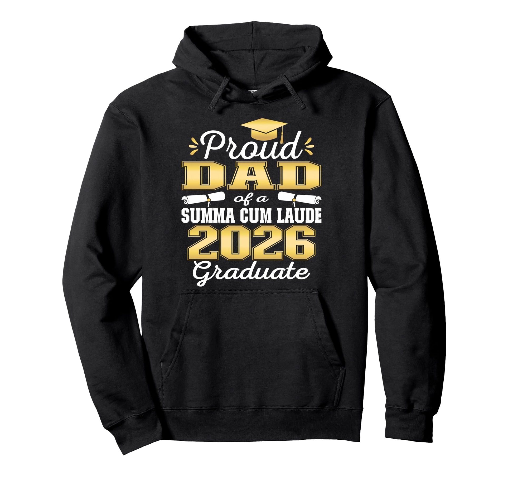 Proud Dad 2026 Summa Cum Laude Hoodie - Minimalist Print Men Women - T-Shirt, Sweatshirt, Hoodie