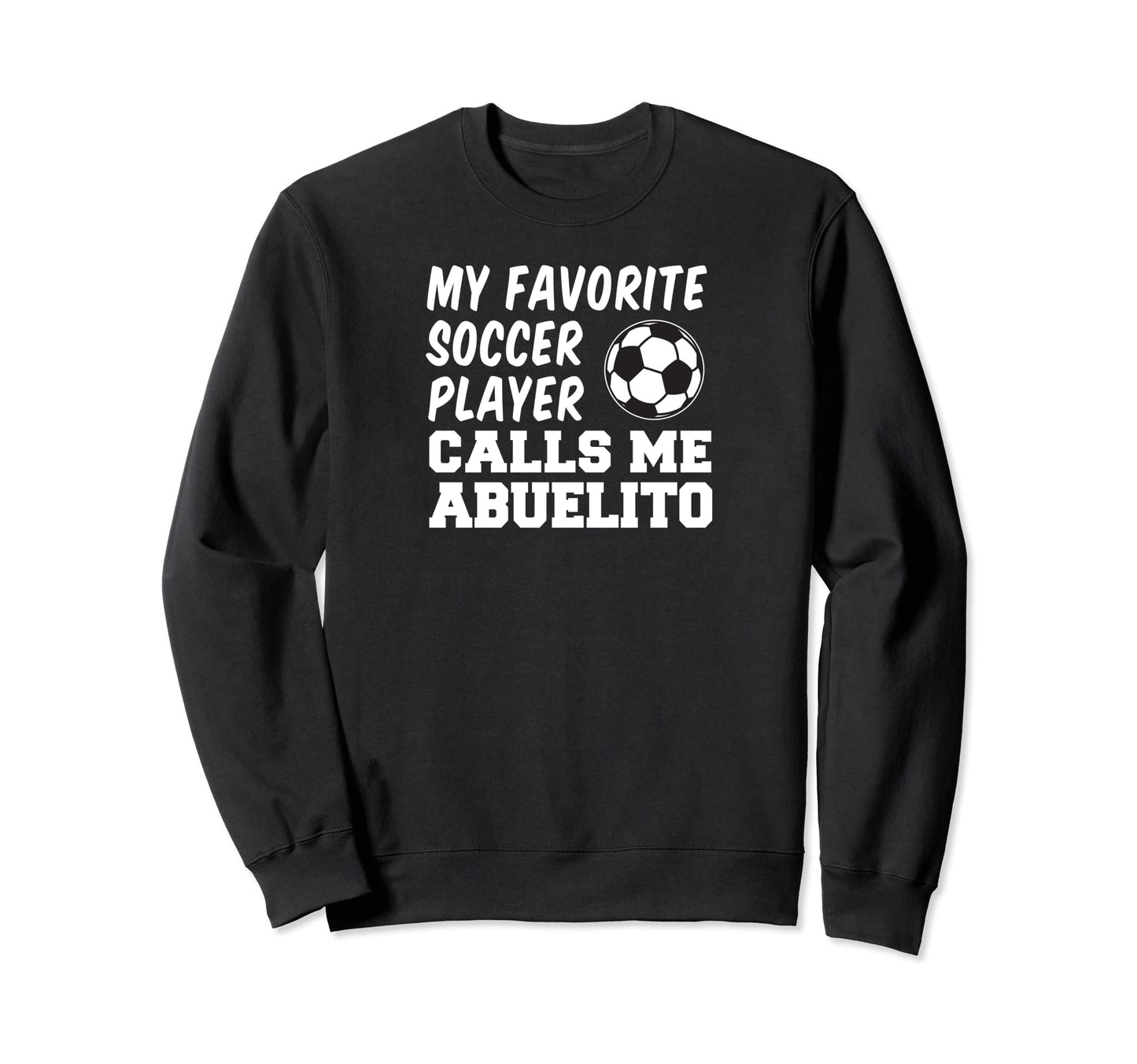 My Favorite Soccer Player Calls Sweatshirt - Aesthetic Graphic Men Women - T-Shirt, Sweatshirt, Hoodie