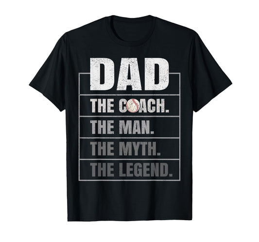 Baseball Coach Dad Myth Legend T-Shirt - Unique Graphic for Adults - T-Shirt, Sweatshirt, Hoodie