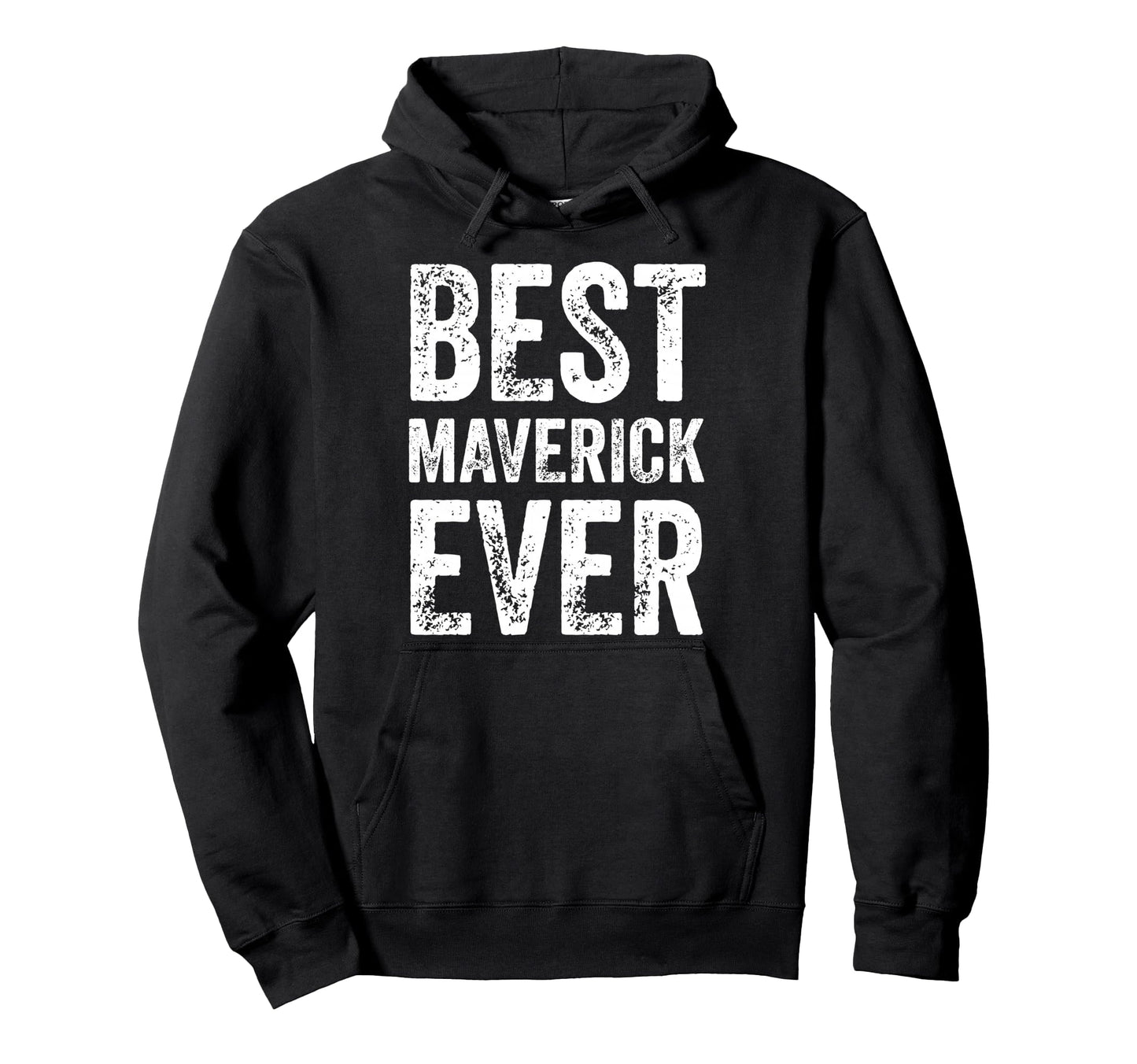 Best Maverick Ever Funny Personalized Hoodie - Minimalist Print for Adults - T-Shirt, Sweatshirt, Hoodie