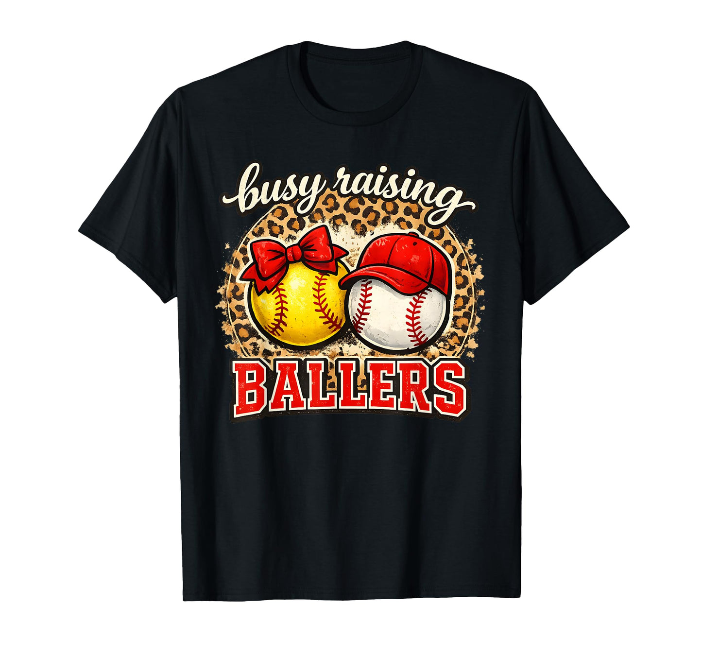 Busy Raising Ballers Baseball Mom T-Shirt - Fun Novelty Design Men Women - T-Shirt, Sweatshirt, Hoodie