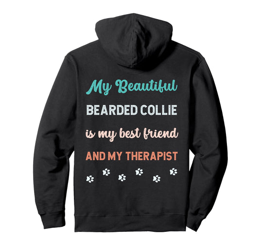 Bearded Collie Dog Dad Mom Friend And Hoodie - Unique Graphic Men Women - T-Shirt, Sweatshirt, Hoodie