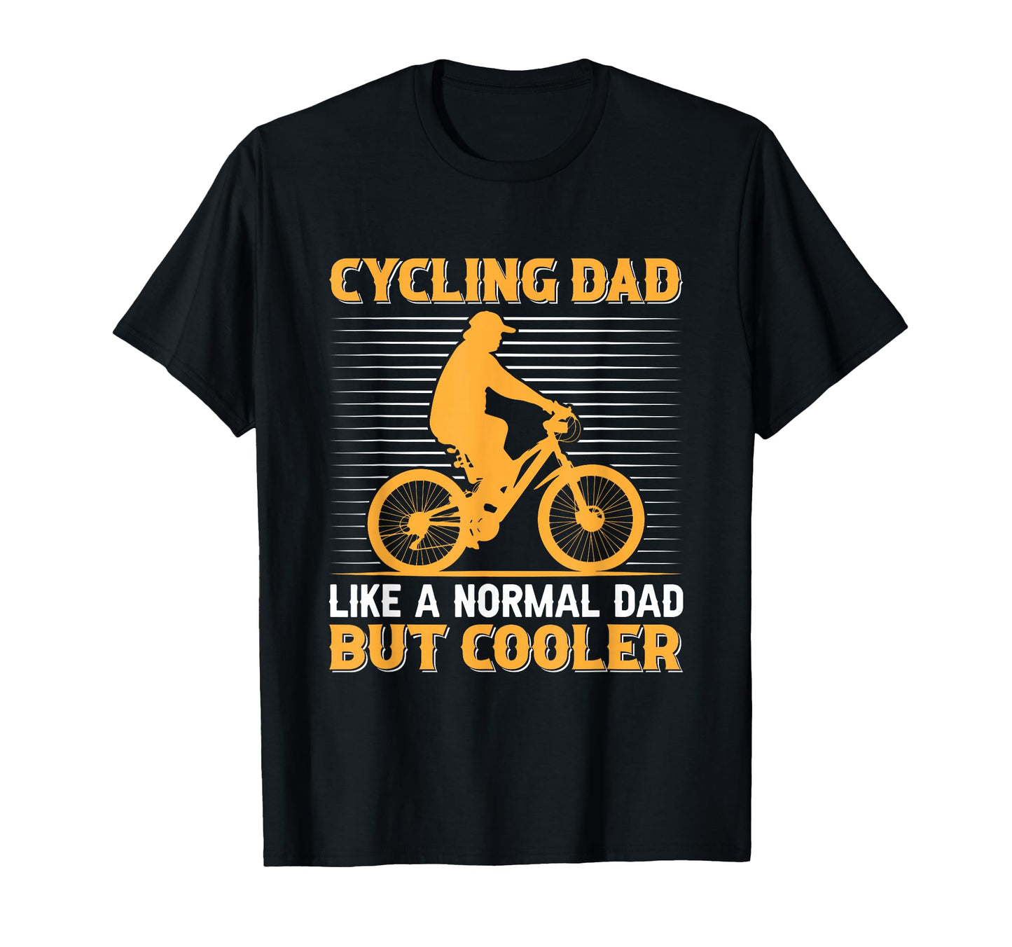 Cycling Dad Like Regular Dad But Cooler T-Shirt - Trendy Graphic Unisex - T-Shirt, Sweatshirt, Hoodie