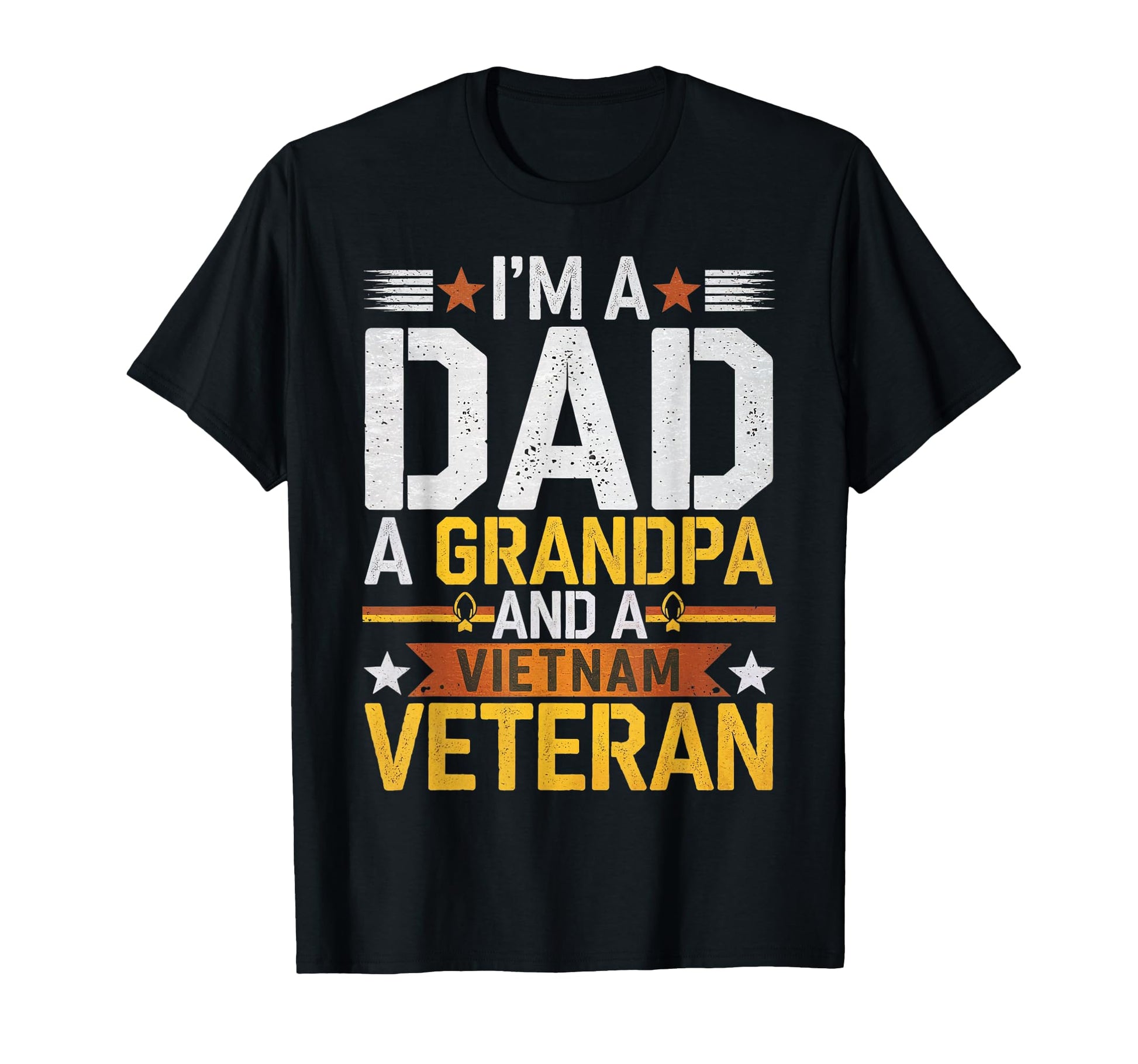 Im Dad Grandpa And Vietnam Veteran Us T-Shirt - Unique Graphic Men Women - T-Shirt, Sweatshirt, Hoodie