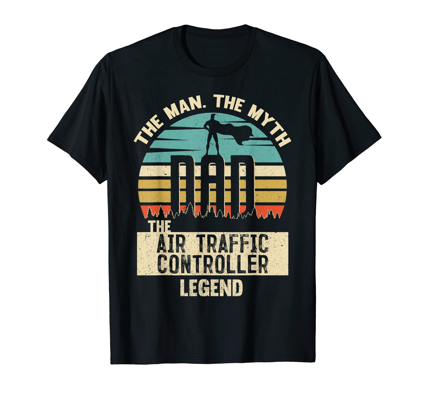 Mens Myth Legend Dad Air Traffic Controller T-Shirt - Trendy Graphic Unisex - T-Shirt, Sweatshirt, Hoodie