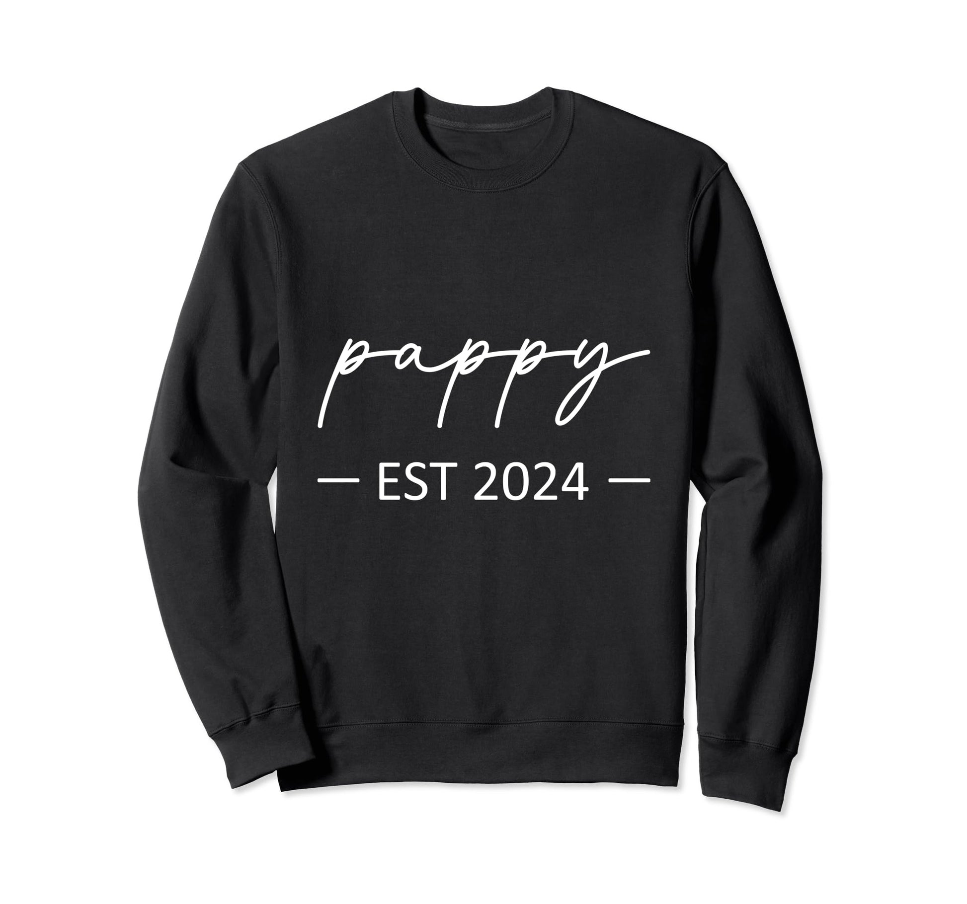 Pappy Est 2024 New Dad Dad Grandpa Sweatshirt - Minimalist Print Unisex - T-Shirt, Sweatshirt, Hoodie
