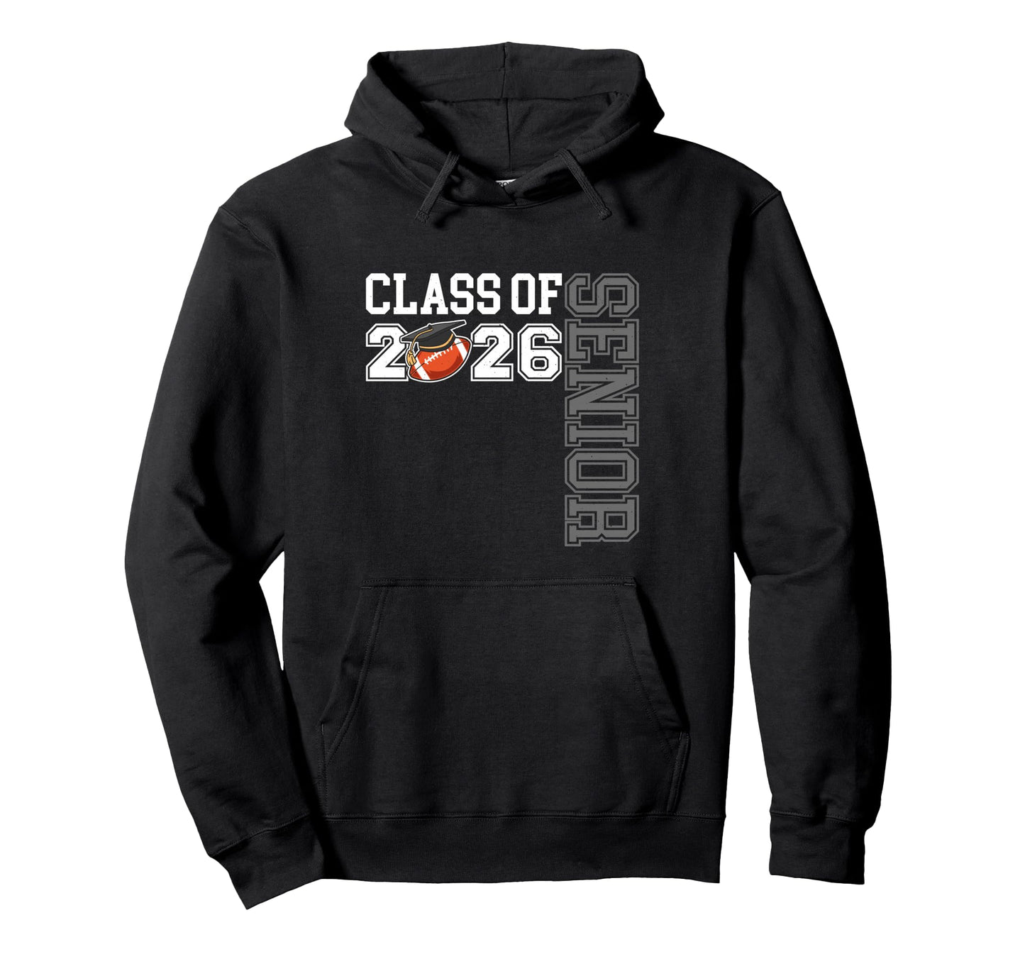 Class 2026 Senior Football Night Hoodie - Trendy Graphic for Adults - T-Shirt, Sweatshirt, Hoodie