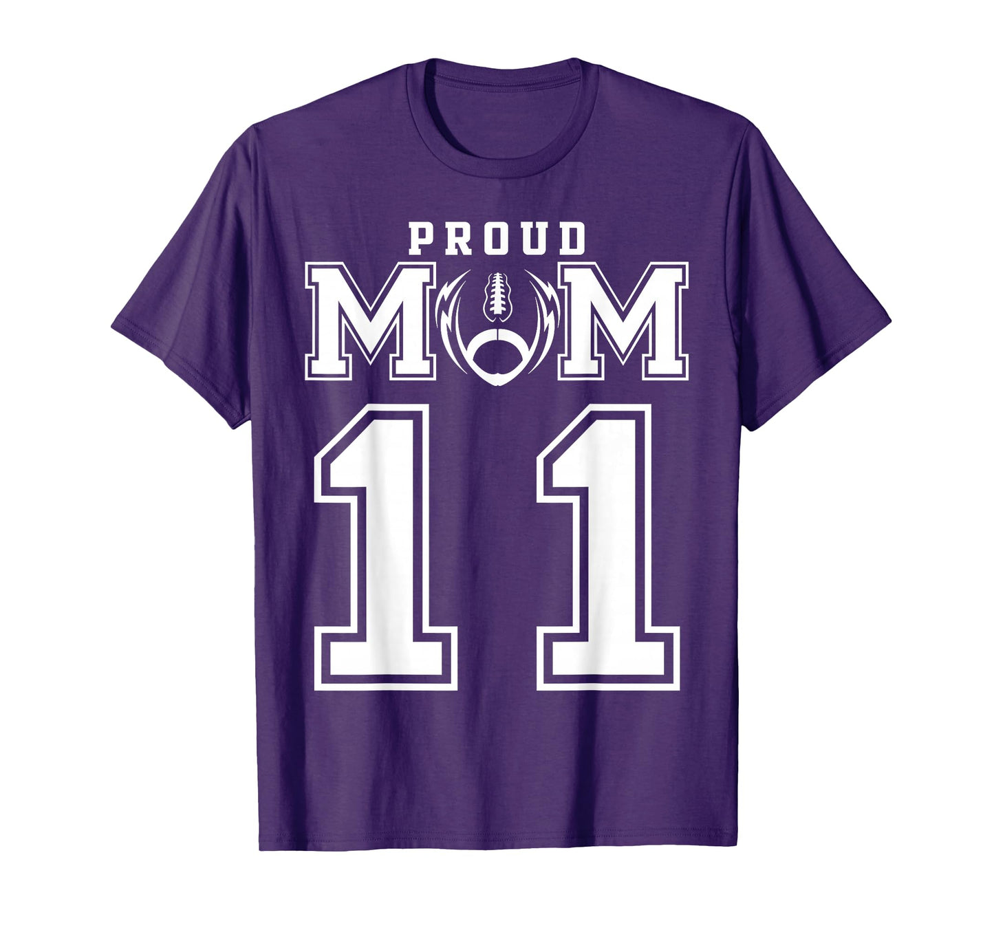 Custom Proud Football Mom Number 11 T-Shirt - Unique Graphic Men Women - T-Shirt, Sweatshirt, Hoodie