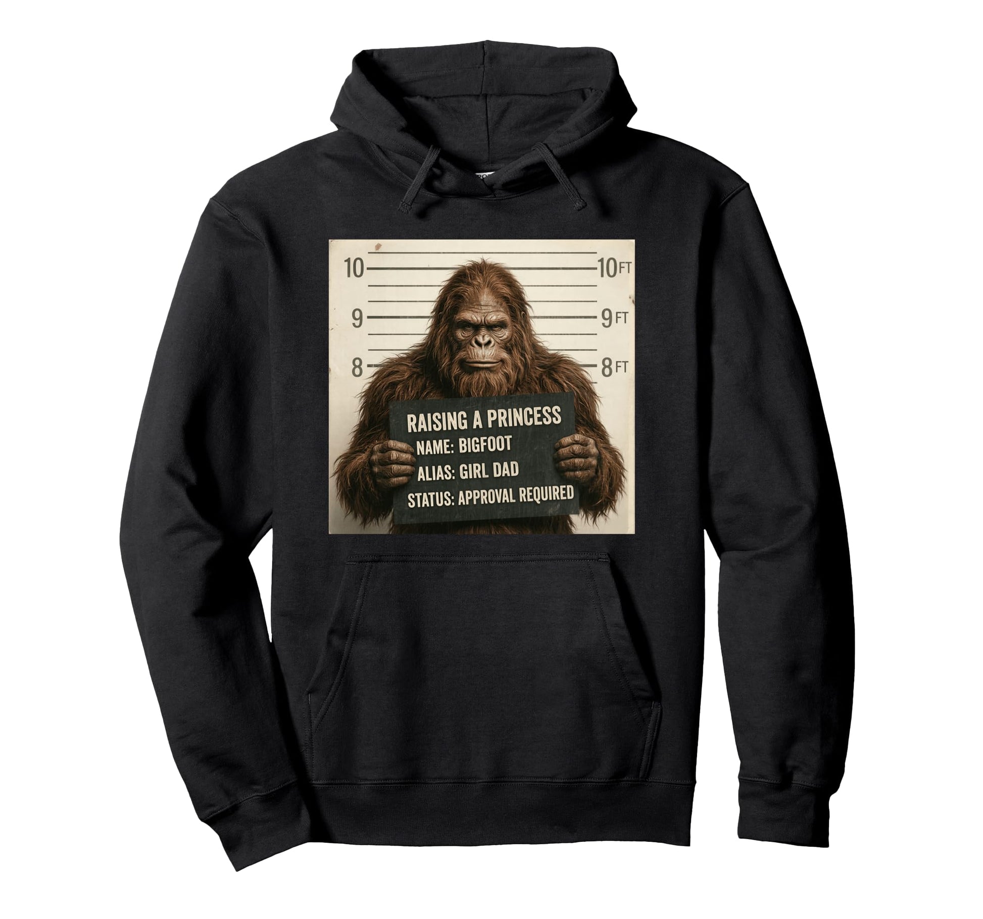 Funny Bigfoot Dad Fathers Day Raising Hoodie - Fun Novelty Design Unisex - T-Shirt, Sweatshirt, Hoodie