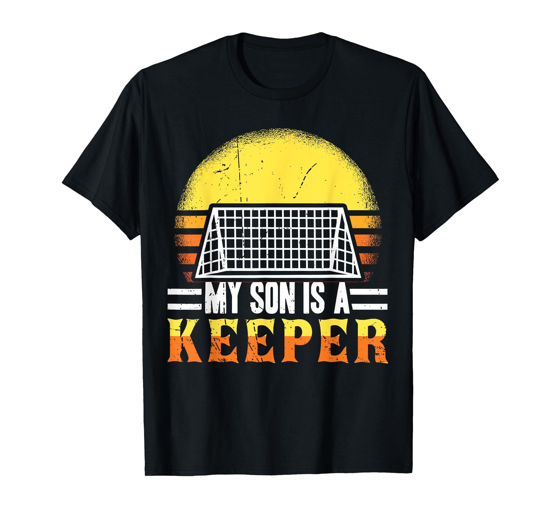 My Son Is Keeper Soccer Football T-Shirt - Fun Novelty Design for Adults - T-Shirt, Sweatshirt, Hoodie