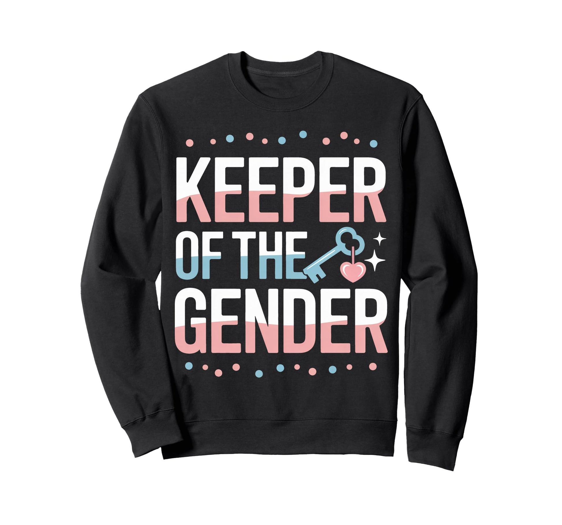 Gender Reveal Keeper Gender Family Sweatshirt - Minimalist Print Unisex - T-Shirt, Sweatshirt, Hoodie