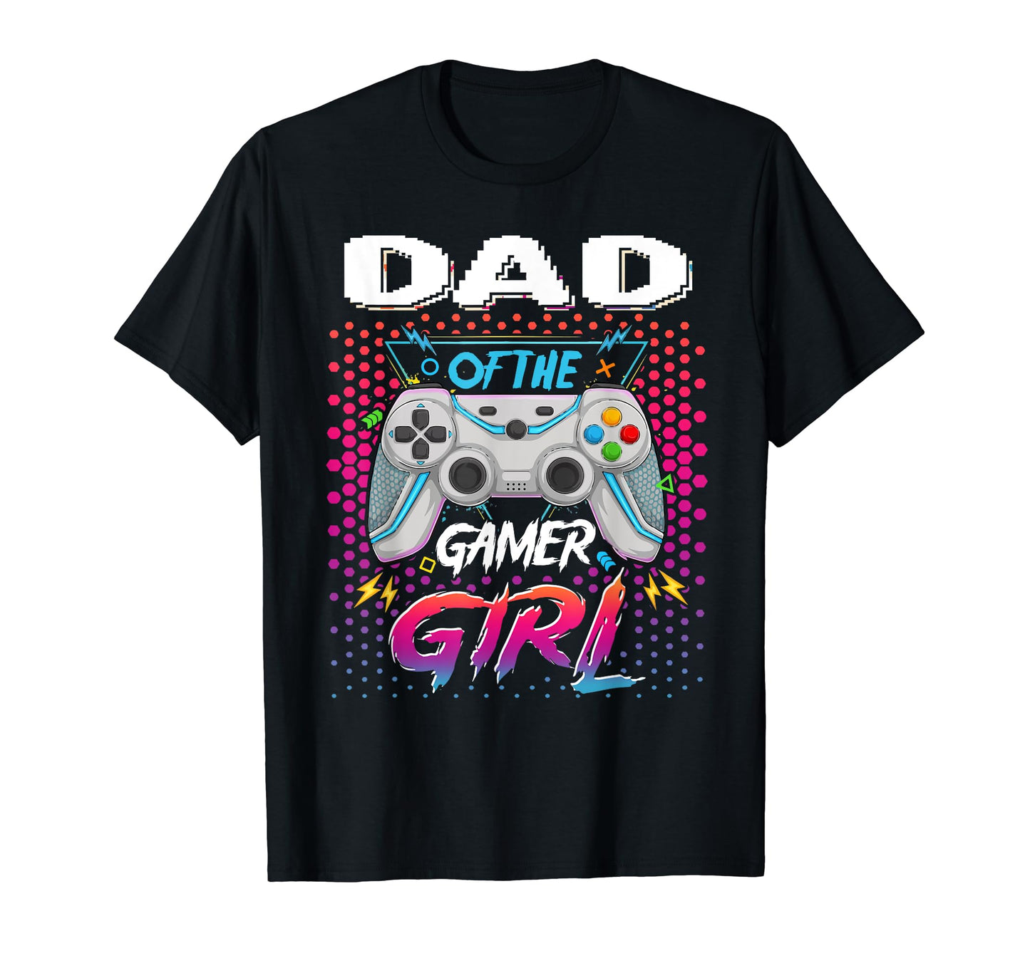 Gamer Dad Gamer Birthday T-Shirt - Casual Everyday Wear Men Women - T-Shirt, Sweatshirt, Hoodie