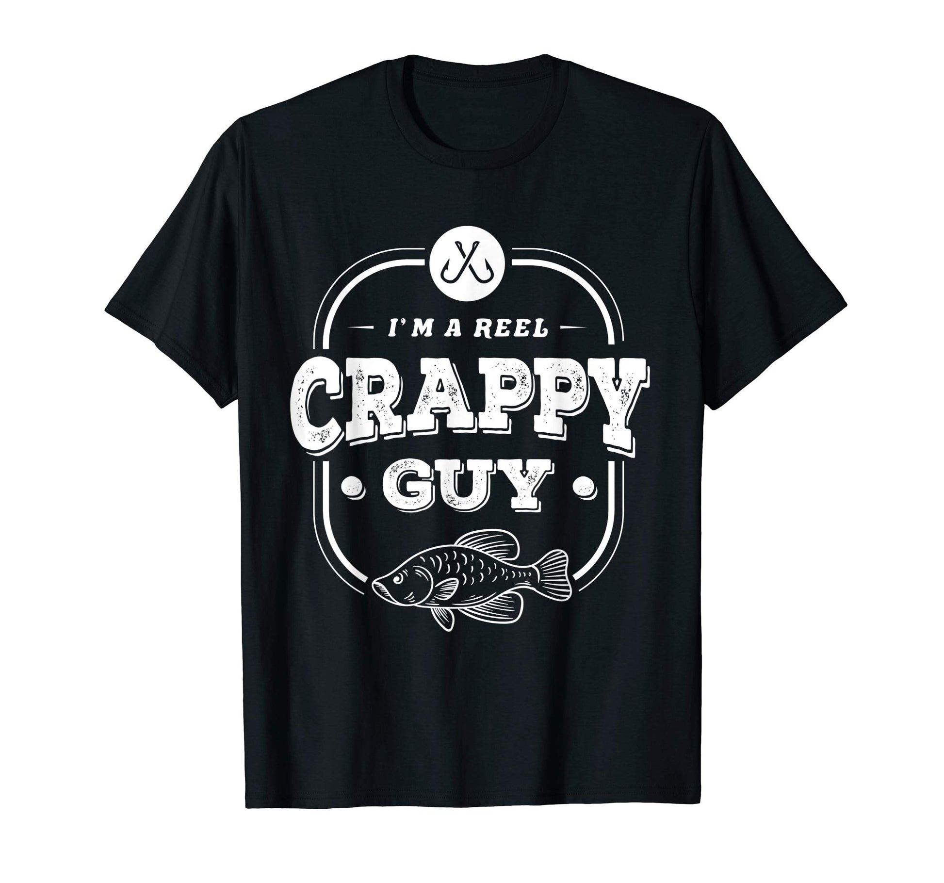 Funny Fishing Lover Gift Crappy Fish T-Shirt - Fun Novelty Design Unisex - T-Shirt, Sweatshirt, Hoodie
