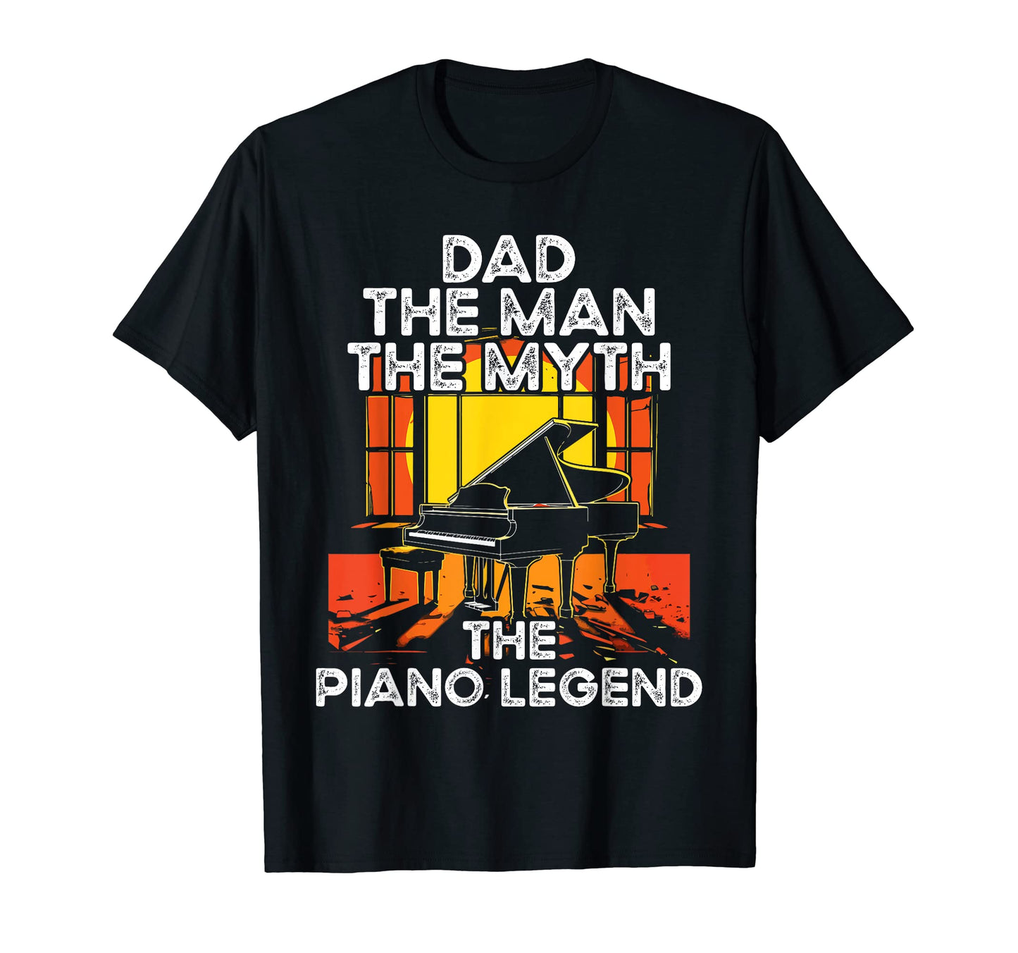 Piano Dad Piano Pianist Keyboard T-Shirt - Fun Novelty Design Men Women - T-Shirt, Sweatshirt, Hoodie