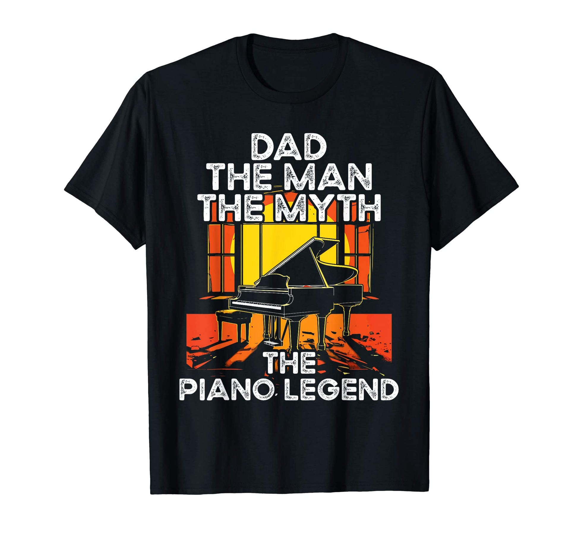 Piano Dad Piano Pianist Keyboard T-Shirt - Fun Novelty Design Men Women - T-Shirt, Sweatshirt, Hoodie