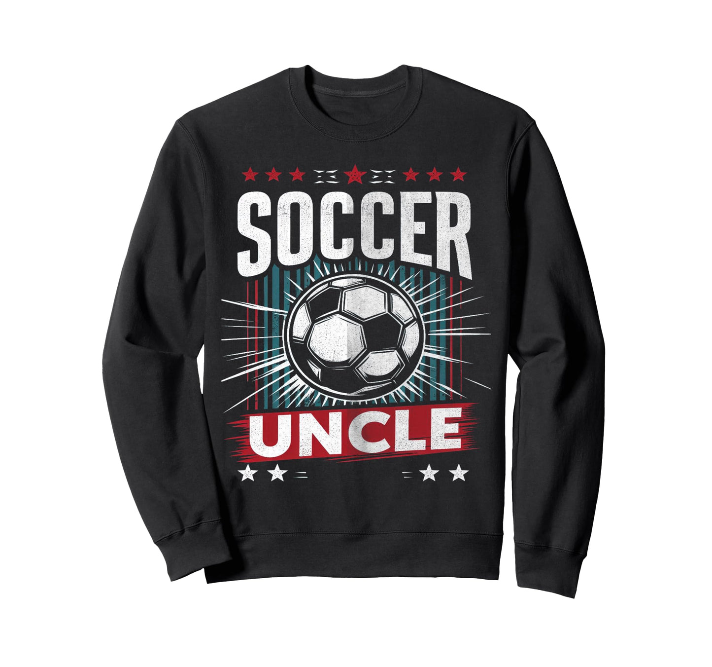 Soccer Uncle Football Lover Gifts Sweatshirt - Custom Art Print Unisex - T-Shirt, Sweatshirt, Hoodie