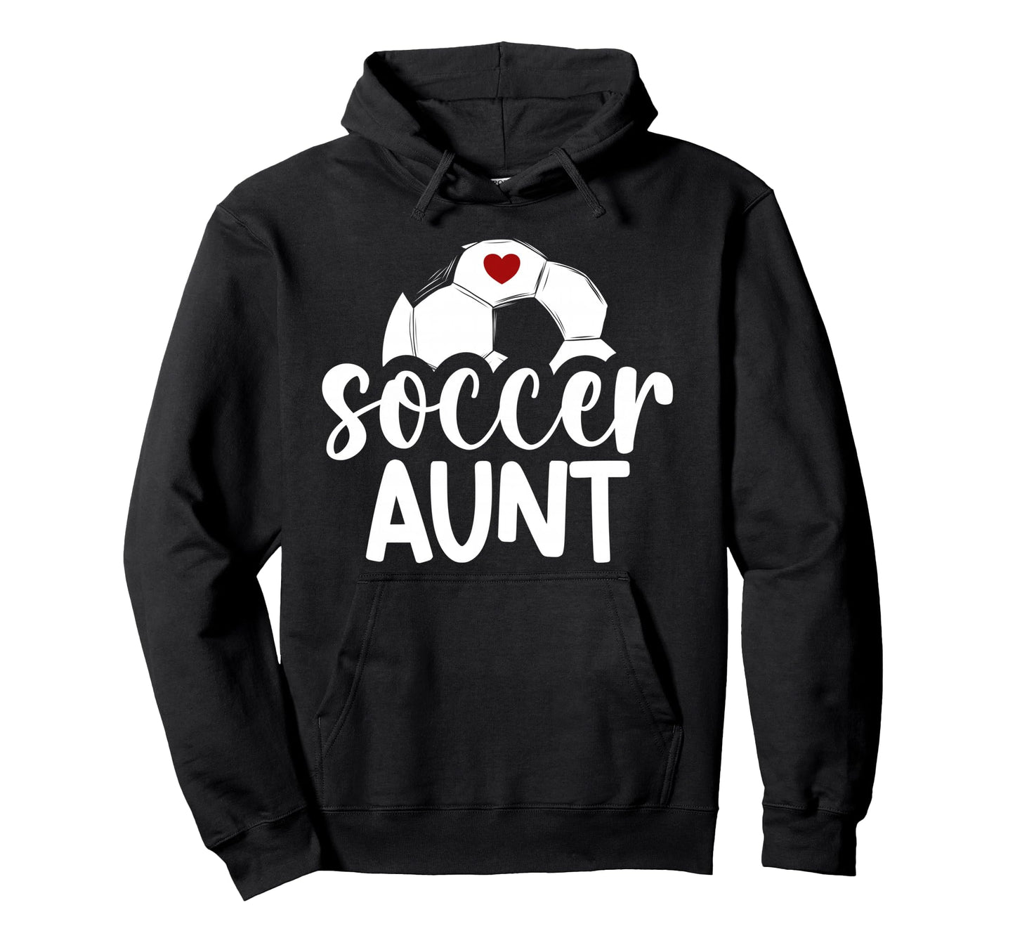 Soccer Aunt Soccer Player Auntie Hoodie - Trendy Graphic Men Women - T-Shirt, Sweatshirt, Hoodie