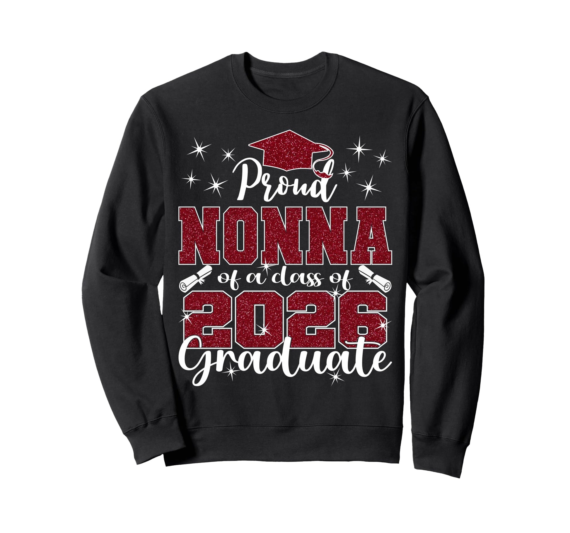 Super Proud Nonna 2026 Graduate Sweatshirt - Minimalist Print for Adults - T-Shirt, Sweatshirt, Hoodie