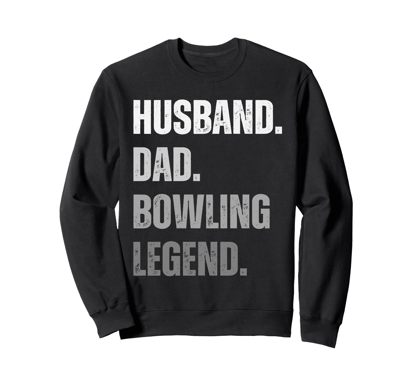 Husband Dad Bowling Legend Bowling Sweatshirt - Minimalist Print Men Women - T-Shirt, Sweatshirt, Hoodie