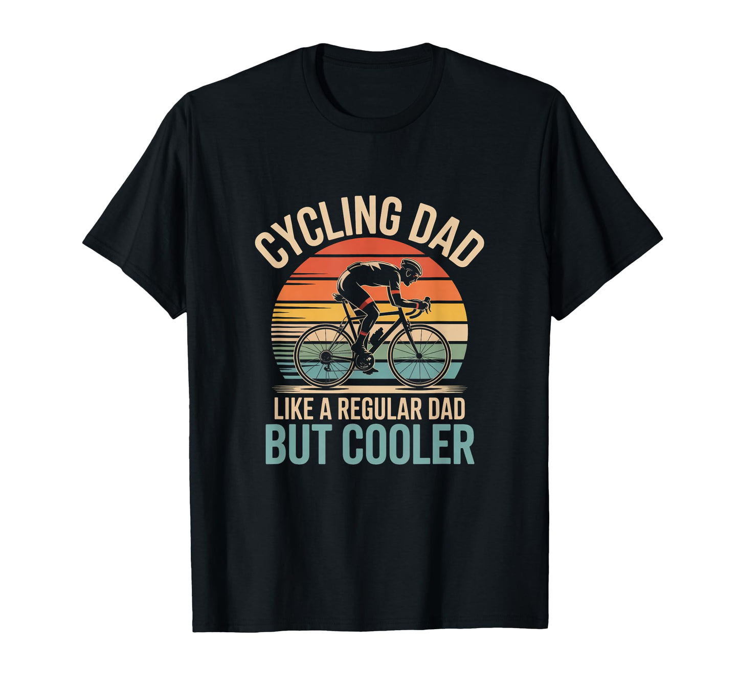 Cycling Dad Like Regular Dad But T-Shirt - Minimalist Print for Adults - T-Shirt, Sweatshirt, Hoodie