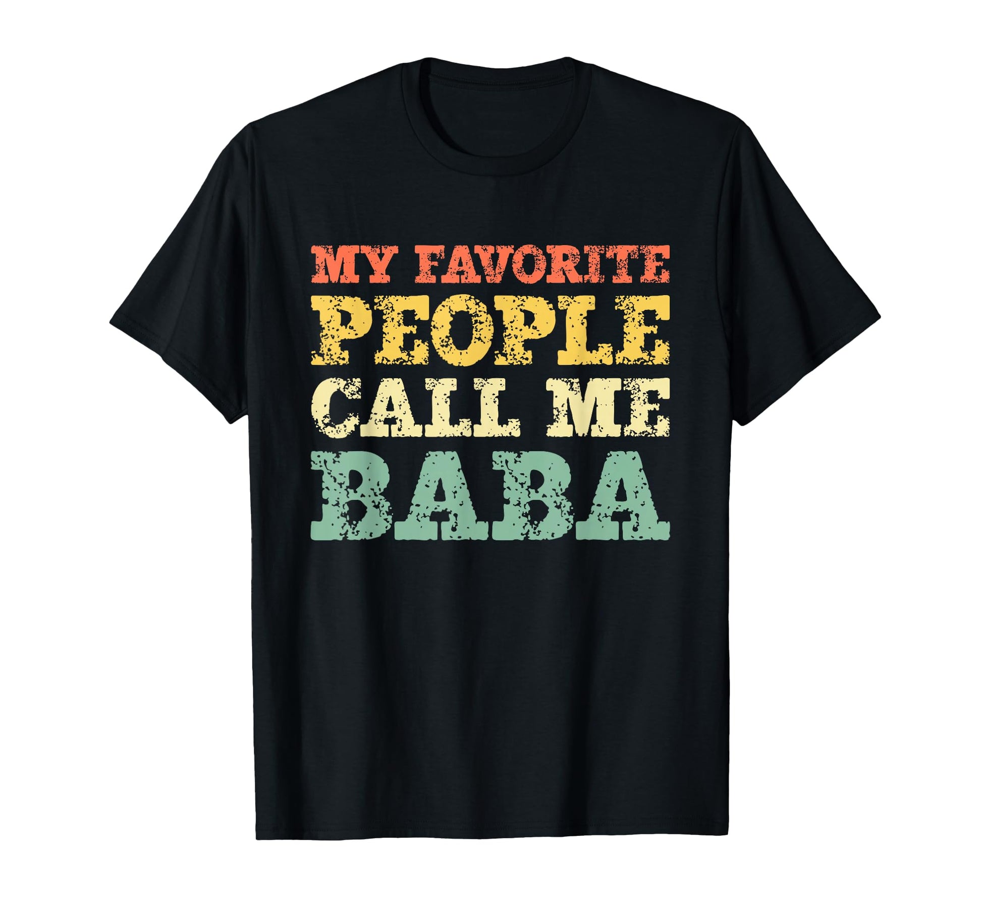My Favorite People Call Me Baba Grandpa Hoodie - Trendy Graphic for Adults - T-Shirt, Sweatshirt, Hoodie