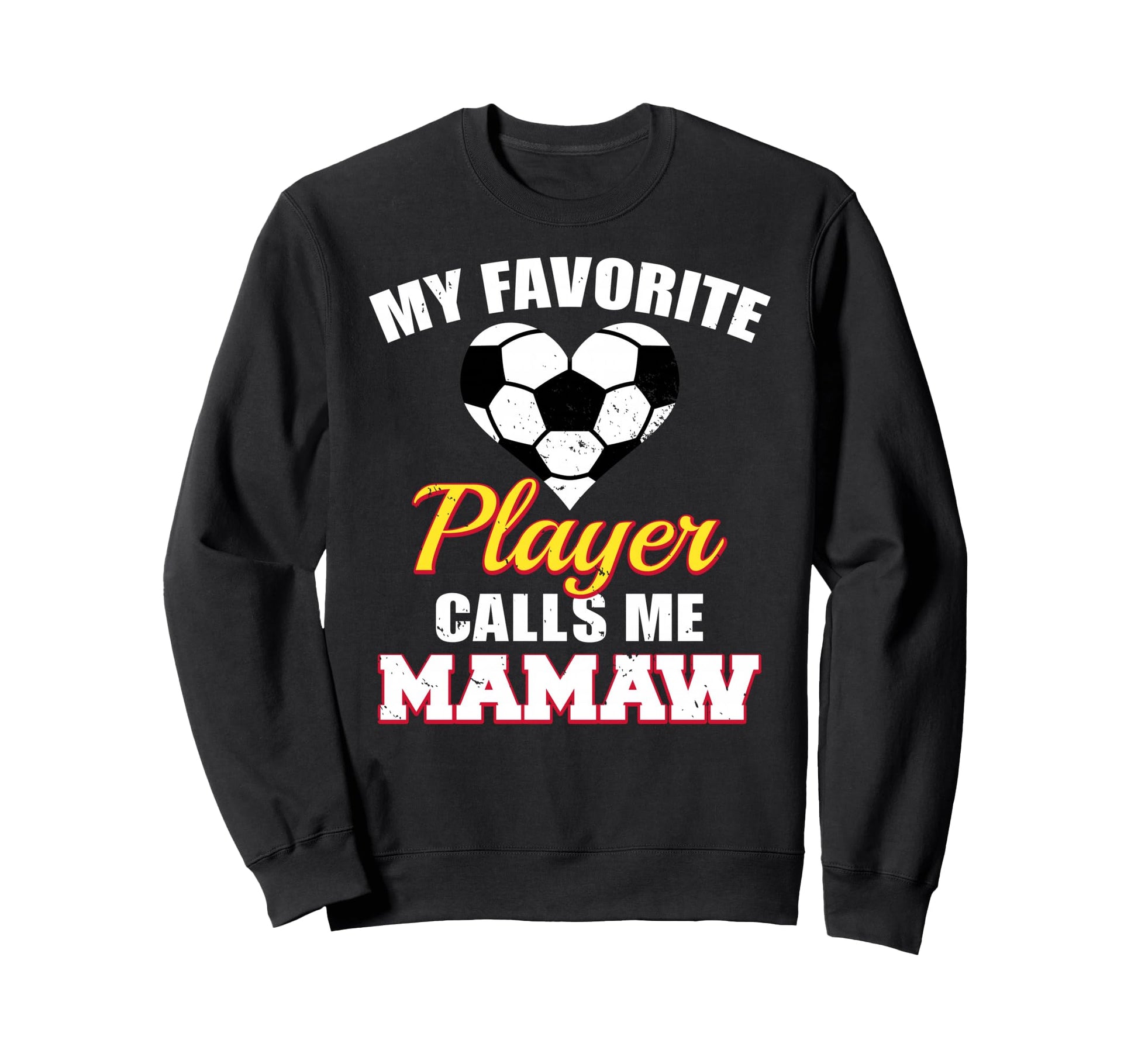 My Favorite Soccer Player Calls Me Sweatshirt - Custom Art Print Unisex - T-Shirt, Sweatshirt, Hoodie