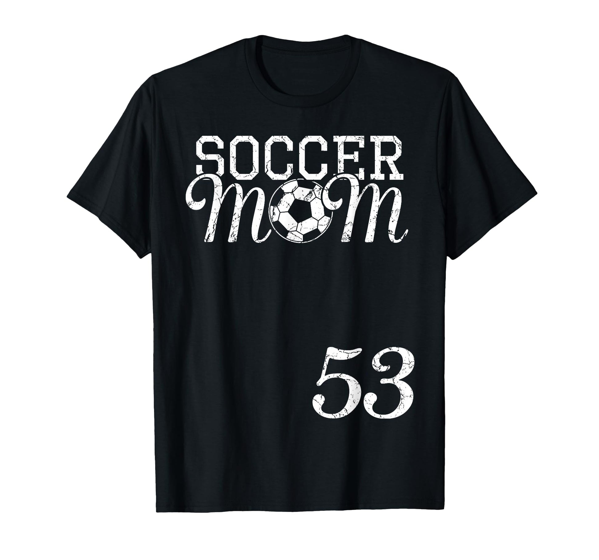 Soccer Mom Jersey Number 53 Favorite T-Shirt - Trendy Graphic Unisex - T-Shirt, Sweatshirt, Hoodie