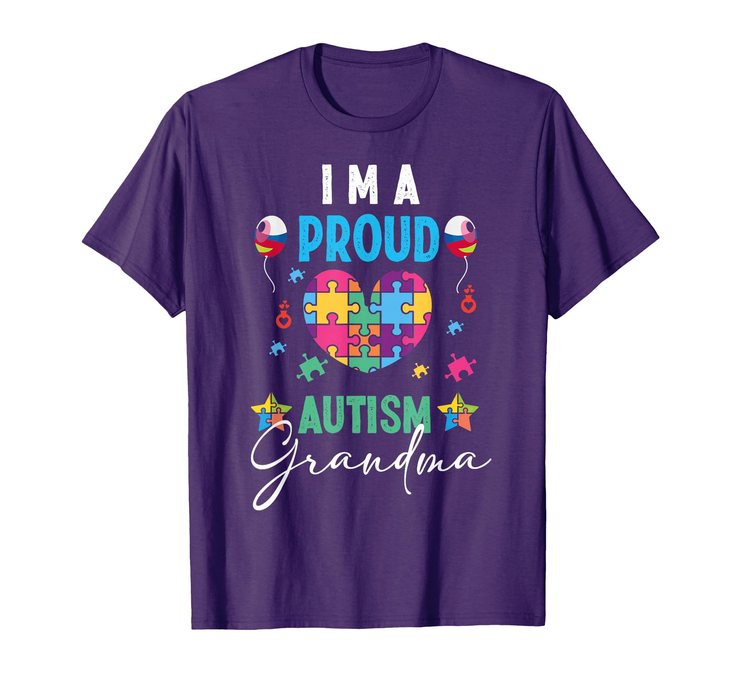 I Am Proud Autism Grandma Autism Awareness T-Shirt - Unique Graphic Unisex - T-Shirt, Sweatshirt, Hoodie
