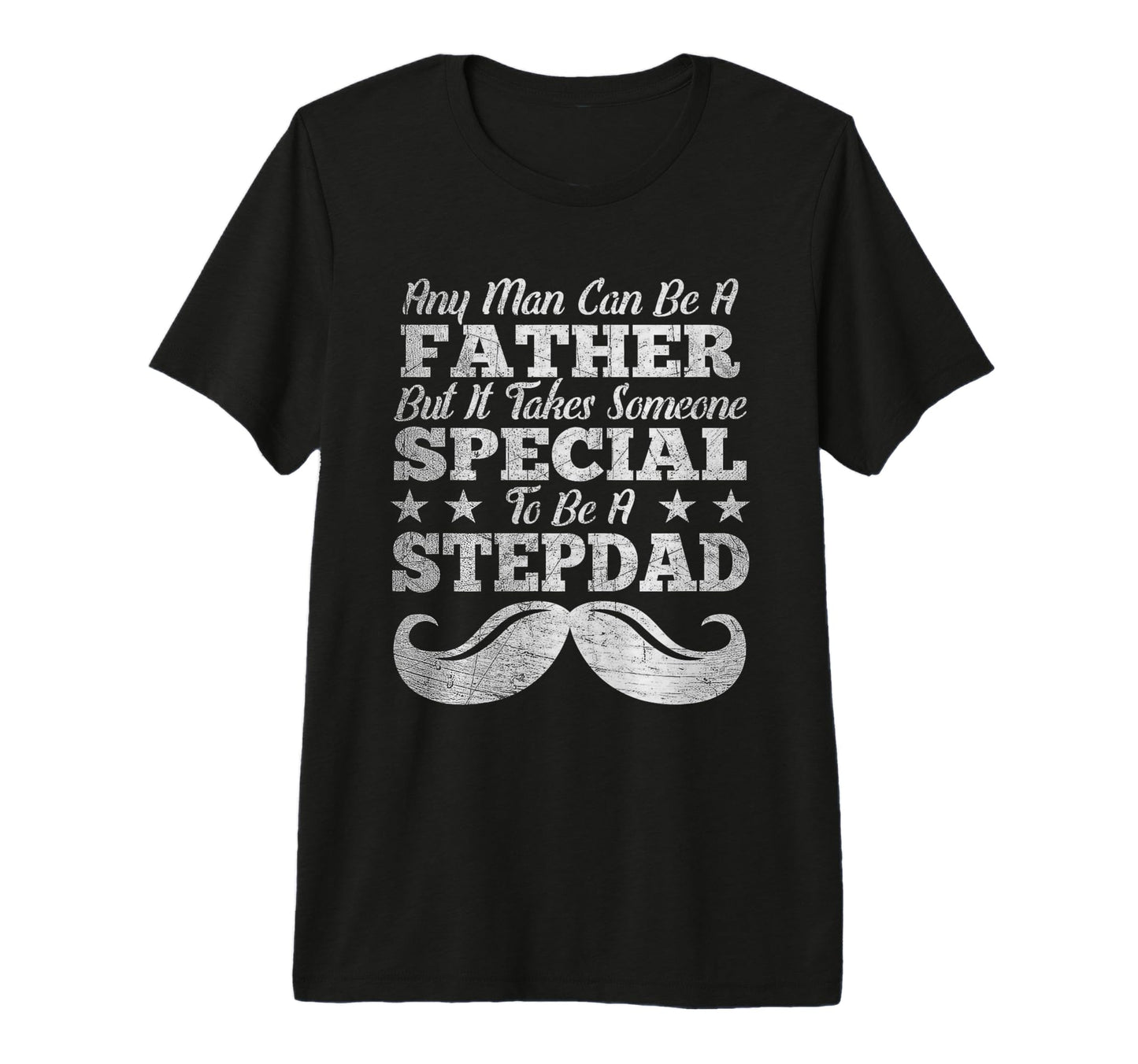 Mens Step Dad Father Day Gift Any T-Shirt - Custom Art Print for Adults - T-Shirt, Sweatshirt, Hoodie