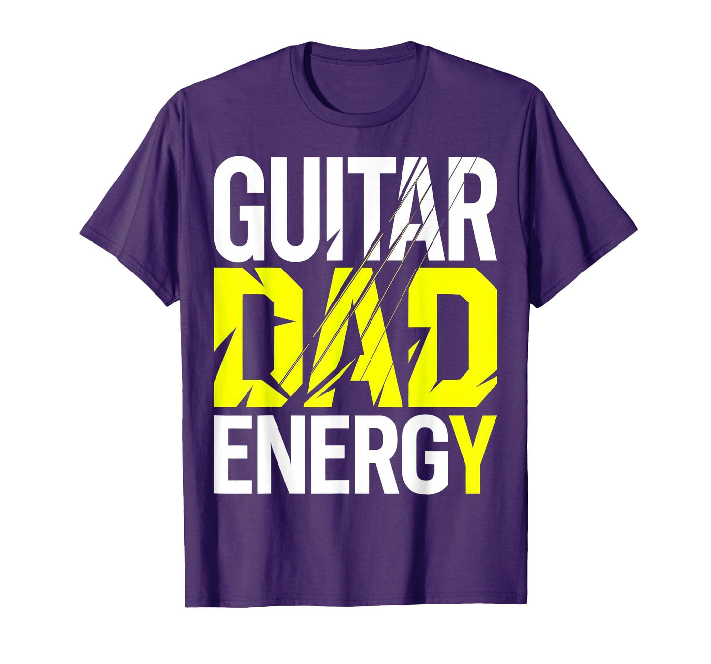 Guitar Dad Energy Musician Father T-Shirt - Novelty Apparel Unisex - T-Shirt, Sweatshirt, Hoodie