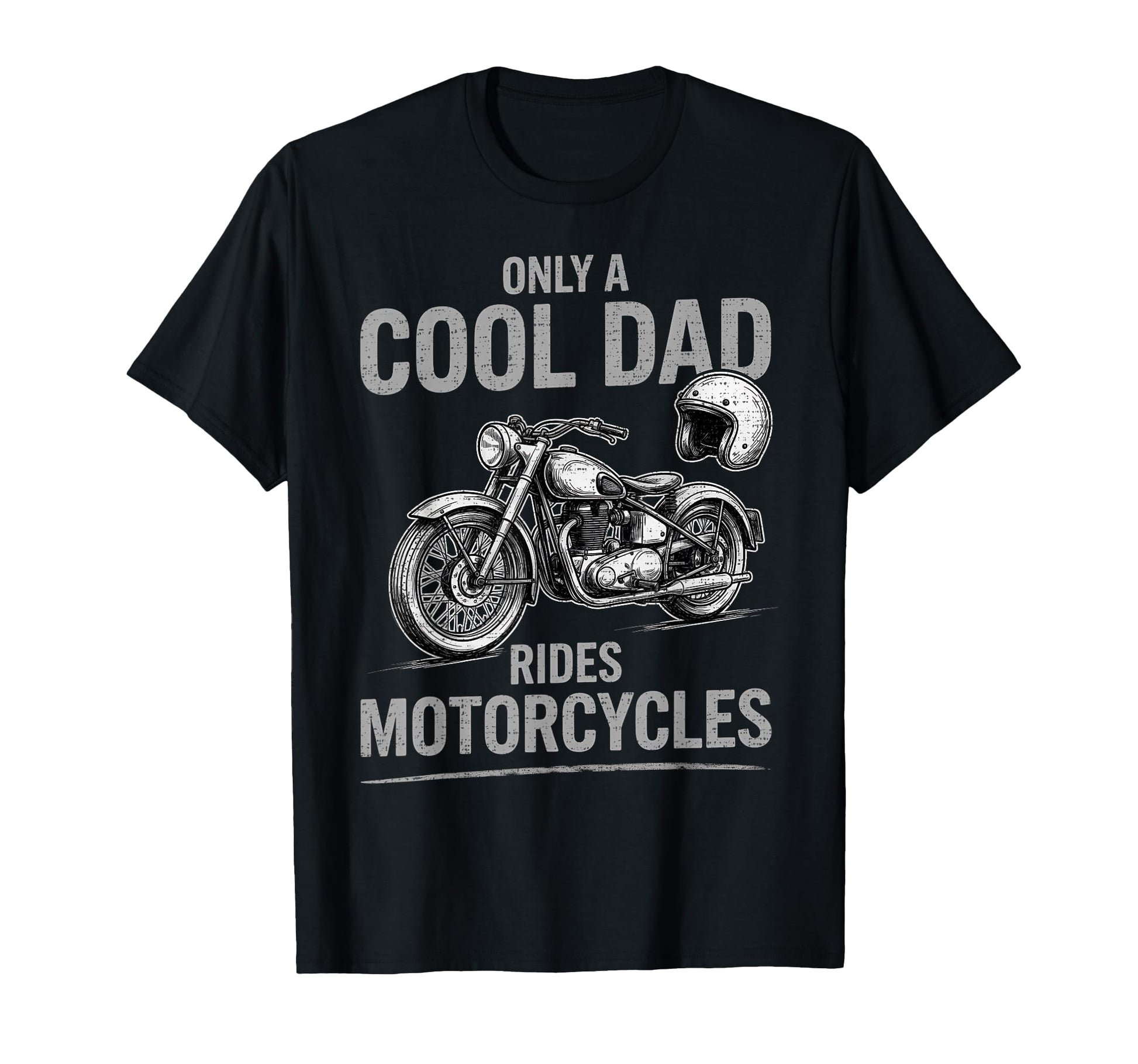 Dad Rides Motorcycles Funny Biker Father T-Shirt - Trendy Graphic Unisex - T-Shirt, Sweatshirt, Hoodie