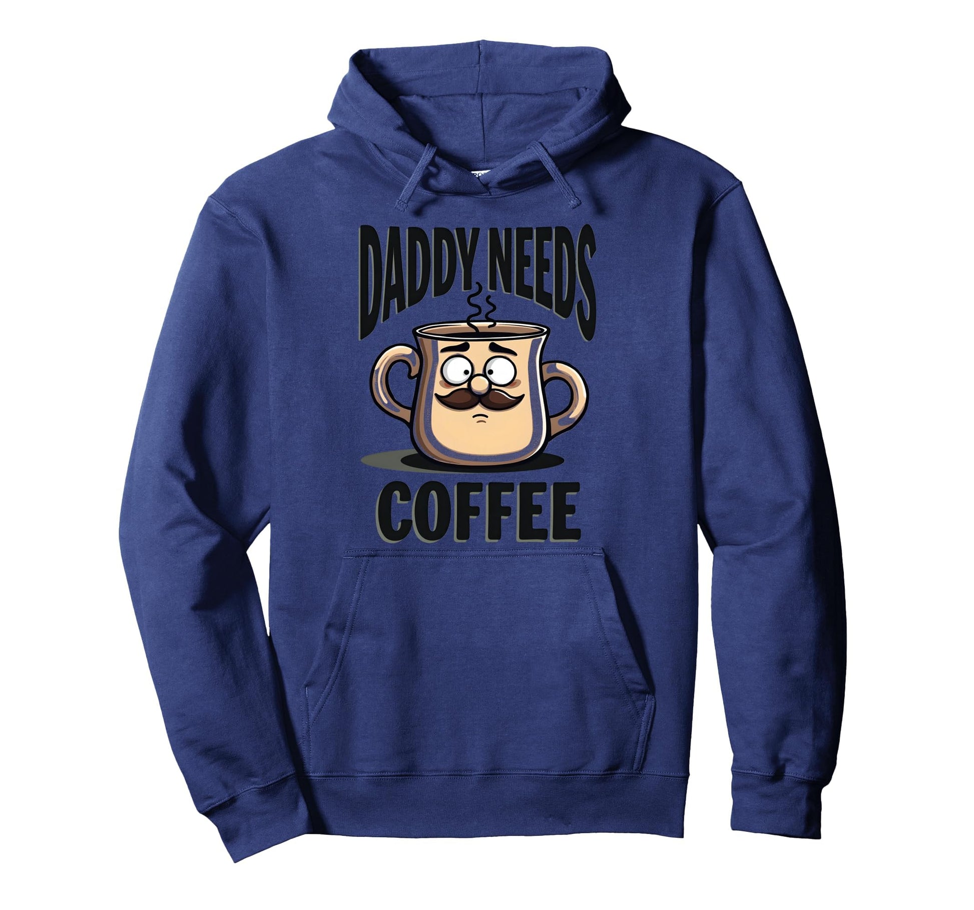 Daddy Needs Coffee Funny Dad Hoodie - Minimalist Print for Adults - T-Shirt, Sweatshirt, Hoodie