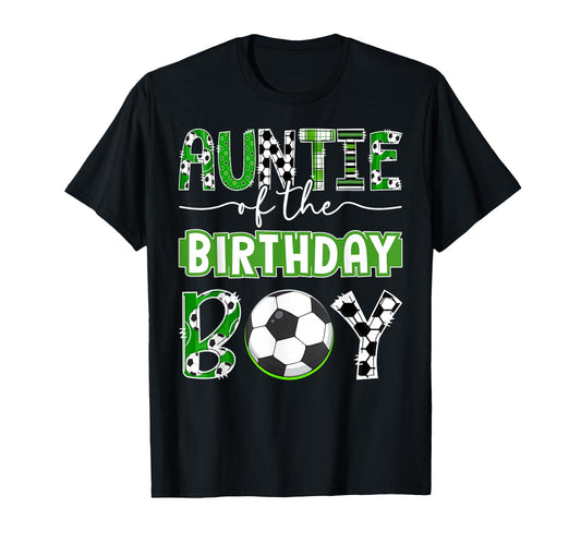 Auntie Birthday Soccer Player Birthday T-Shirt - Minimalist Print Unisex - T-Shirt, Sweatshirt, Hoodie