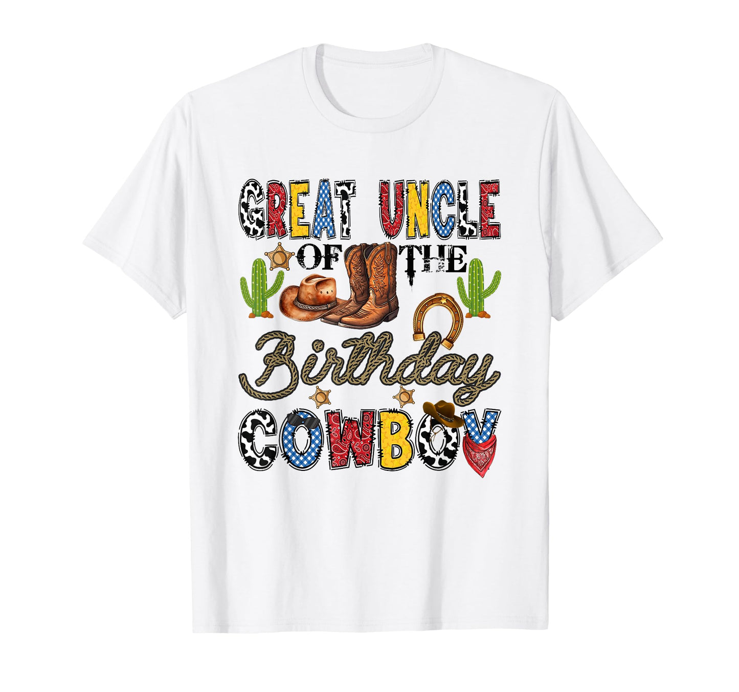 Great Uncle Birthday Cowboy Western T-Shirt - Custom Art Print Unisex - T-Shirt, Sweatshirt, Hoodie