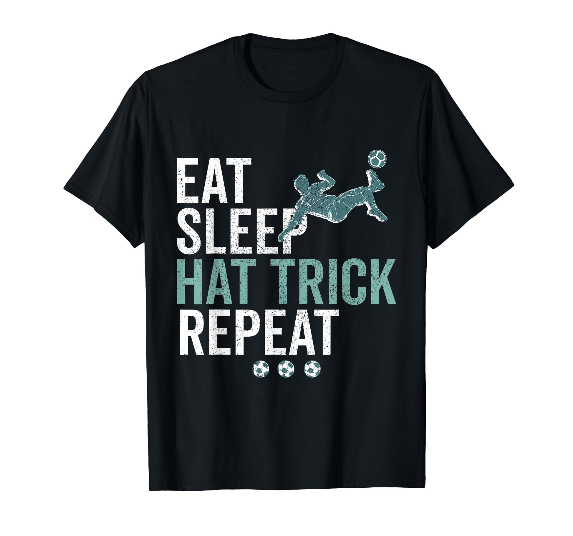 Eat Sleep Hat Trick Repeat T-Shirt - Casual Everyday Wear for Adults - T-Shirt, Sweatshirt, Hoodie